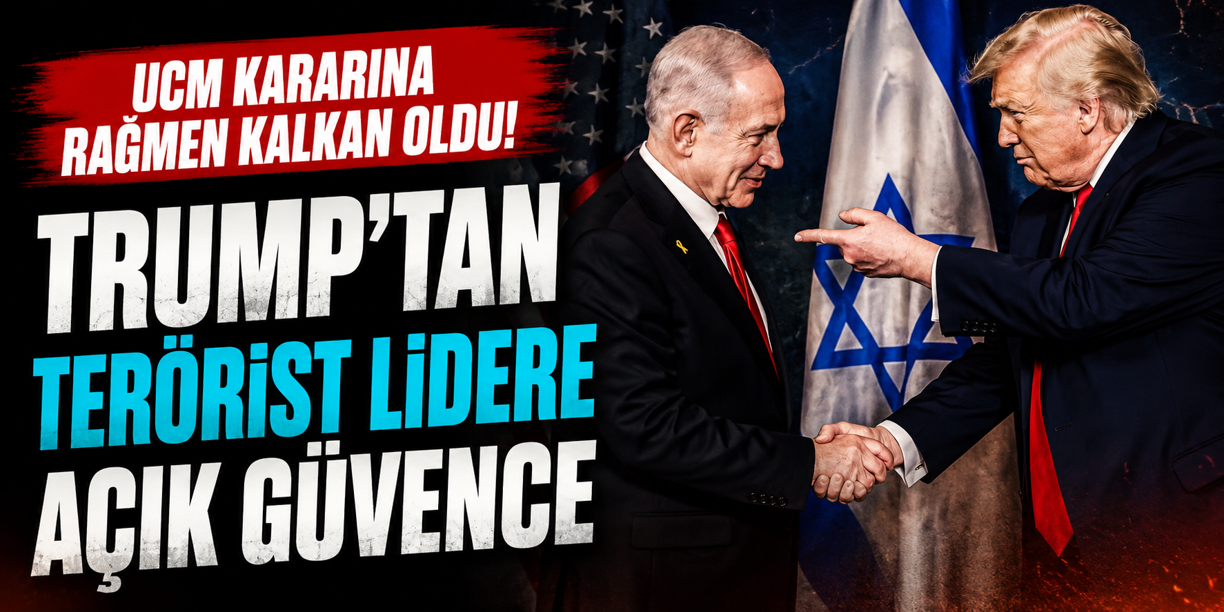 UCM Kararına Rağmen Kalkan Oldu! Trump'tan Terörist Lidere Açık Güvence