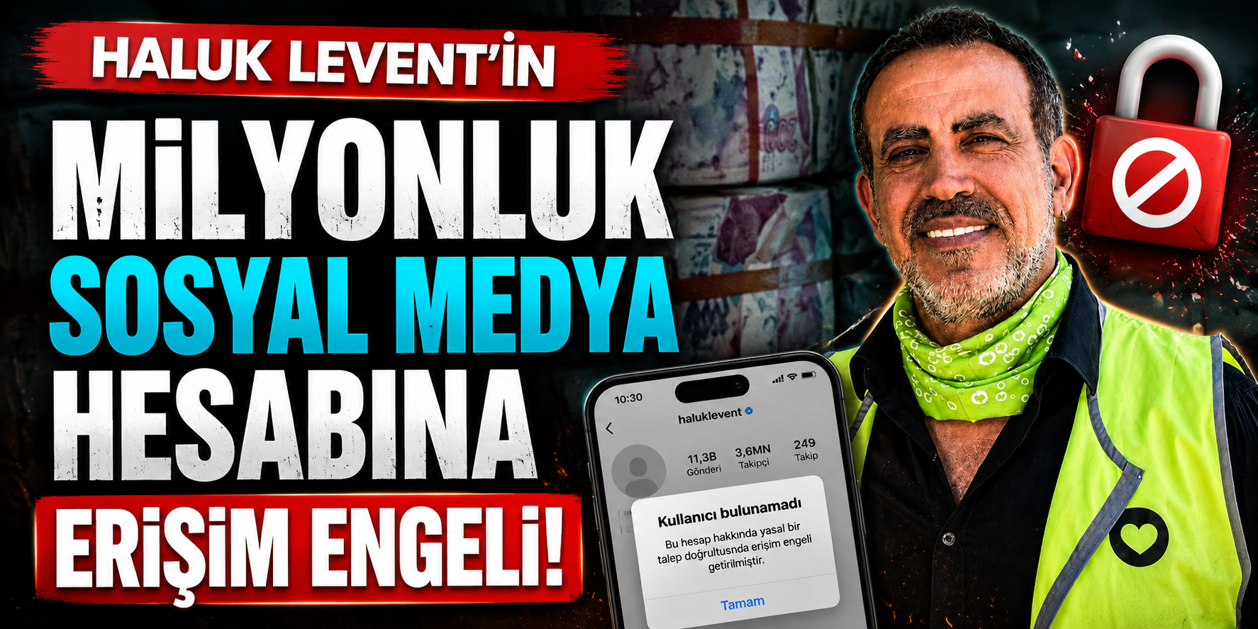 Haluk Levent’in Milyonluk Sosyal Medya Hesabına Erişim Engeli!