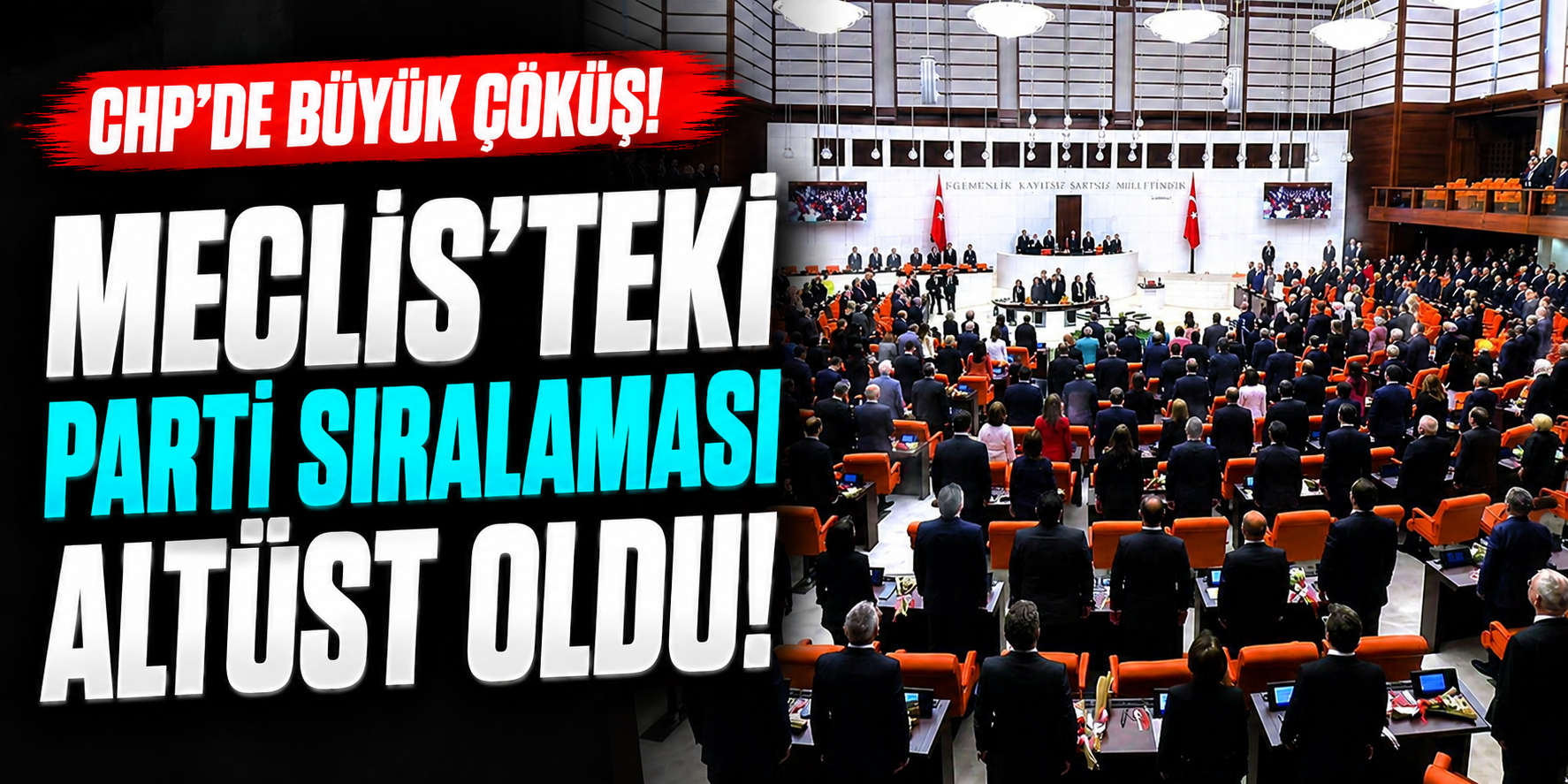 Meclis Aritmetiği Altüst Oldu: CHP 91 Milletvekilinin İstifasıyla Ana Muhalefet Statüsünü Kaybetti!