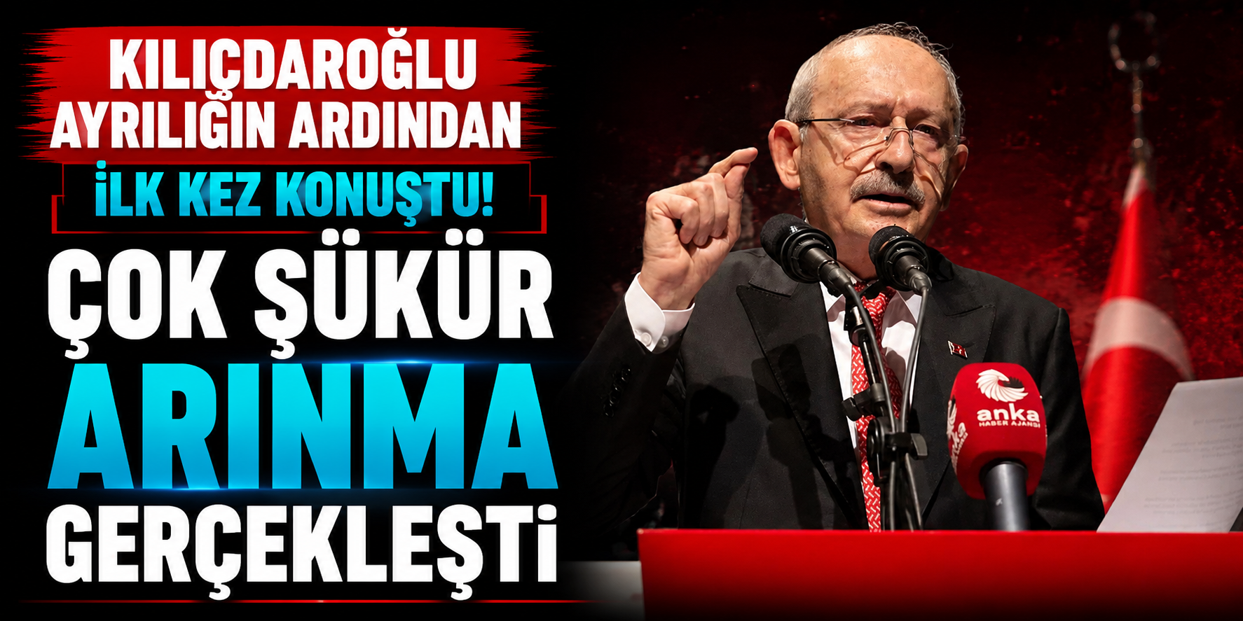 Kılıçdaroğlu Ayrılığın Ardından İlk Kez Konuştu: Çok Şükür Arınma Gerçekleşti