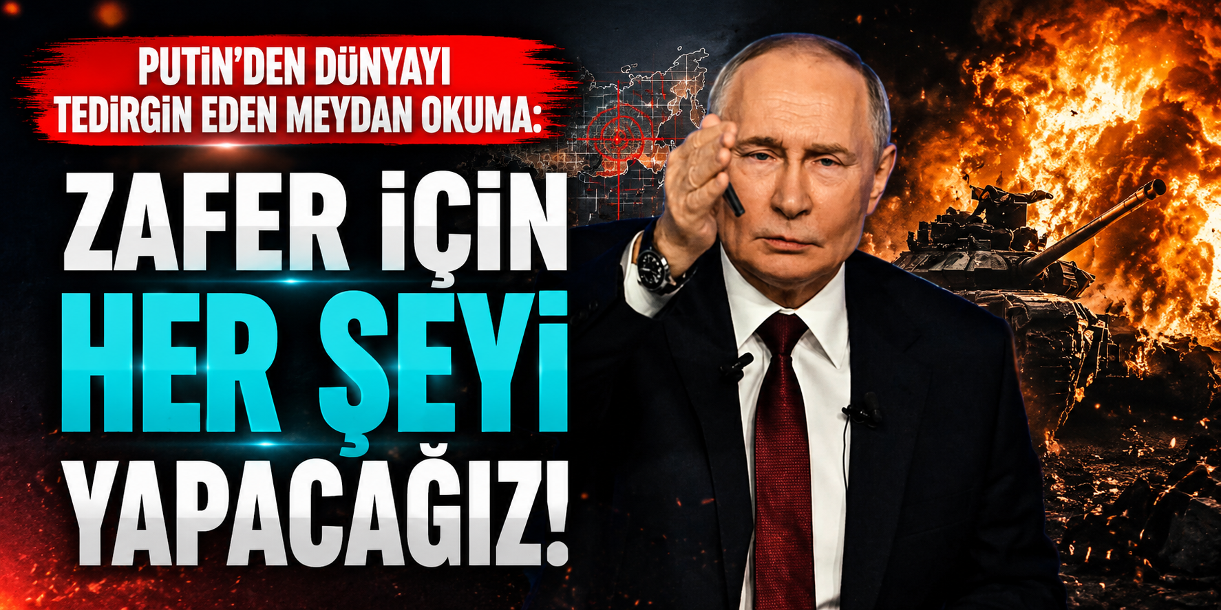 Vladimir Putin "Zafer İçin Her Şeyi Yapacağız" Diyerek Meydan Okudu!
