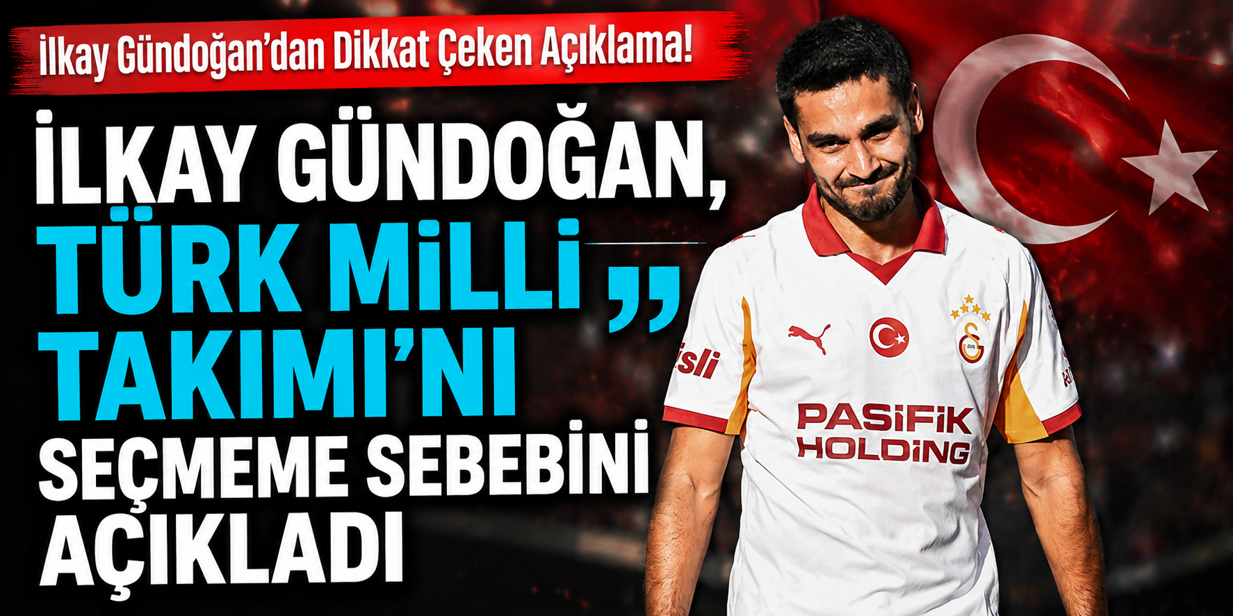 İlkay Gündoğan’dan Yıllar Sonra Gelen Milli Takım İtirafı: Türkiye Neden Olmadı?