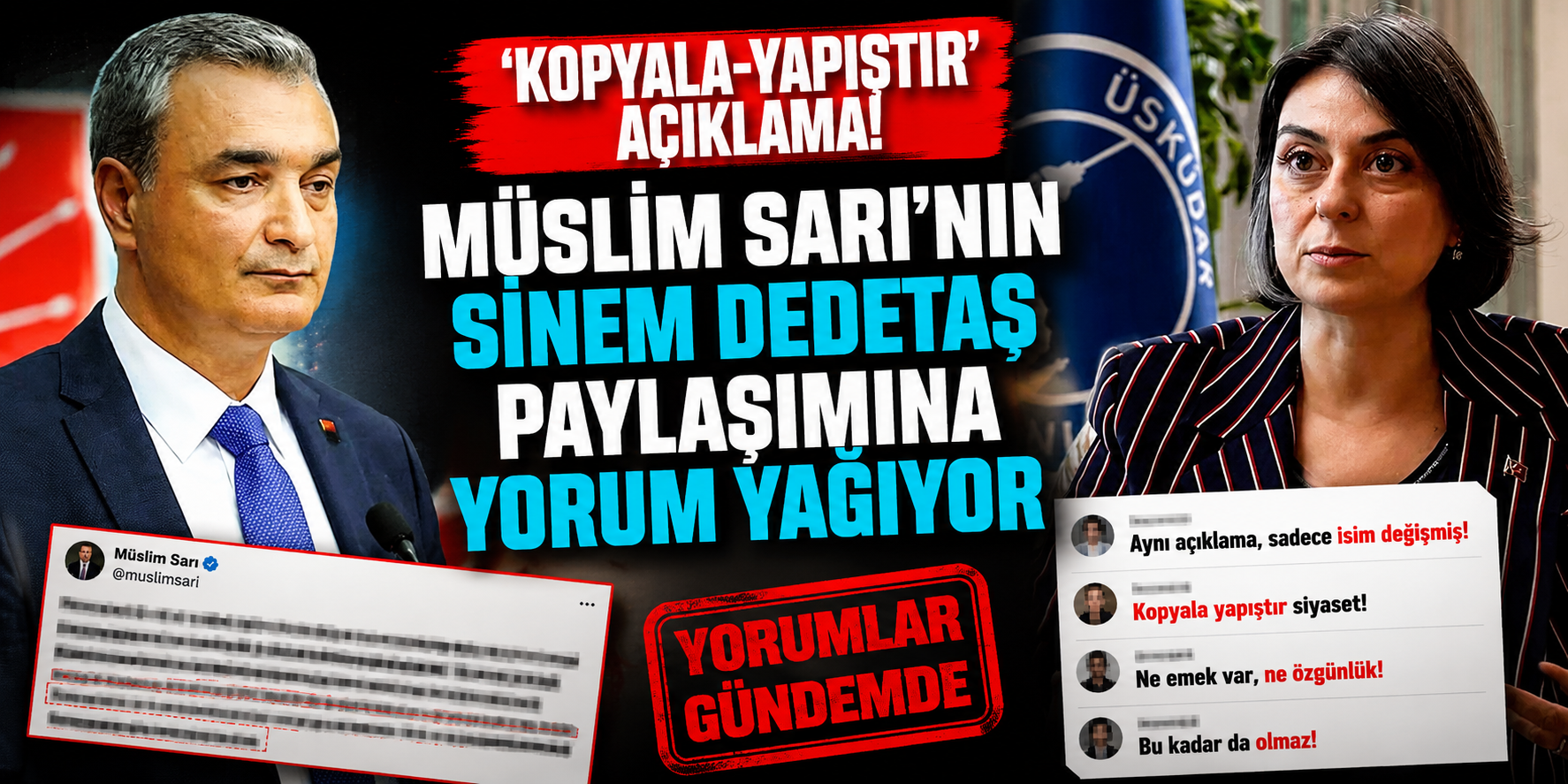 Üsküdar Operasyonuna CHP’den Tepki Geldi Ama Skandal Patladı: Müslim Sarı’dan Kopyala-Yapıştır Açıklama!