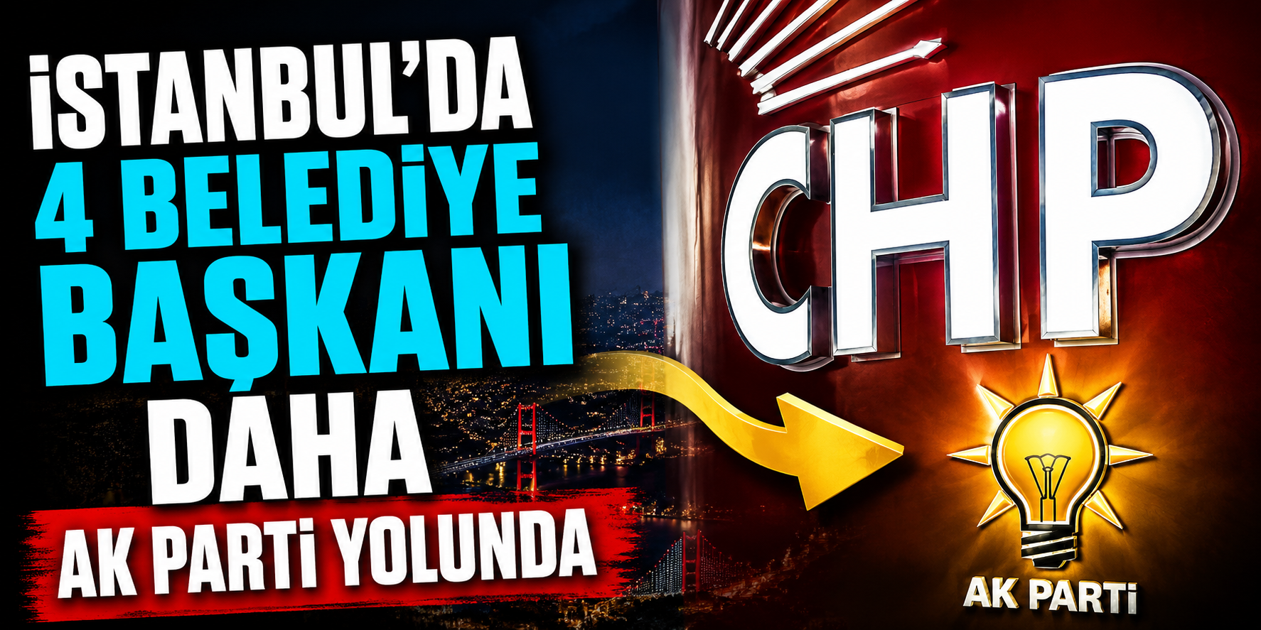 CHP'deki Bölünme İstanbul’u Salladı: 4 Belediye Başkanı AK Parti’ye Mi Geçiyor?