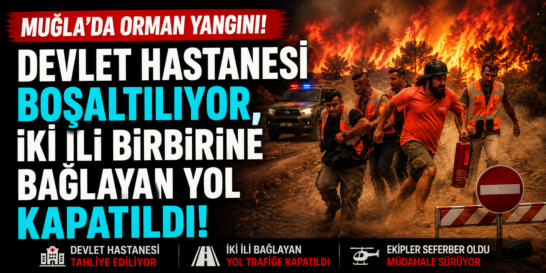 Muğla'da Orman Yangını Alarmı: Seydikemer Devlet Hastanesi Tedbir Amaçlı Tahliye Ediliyor!