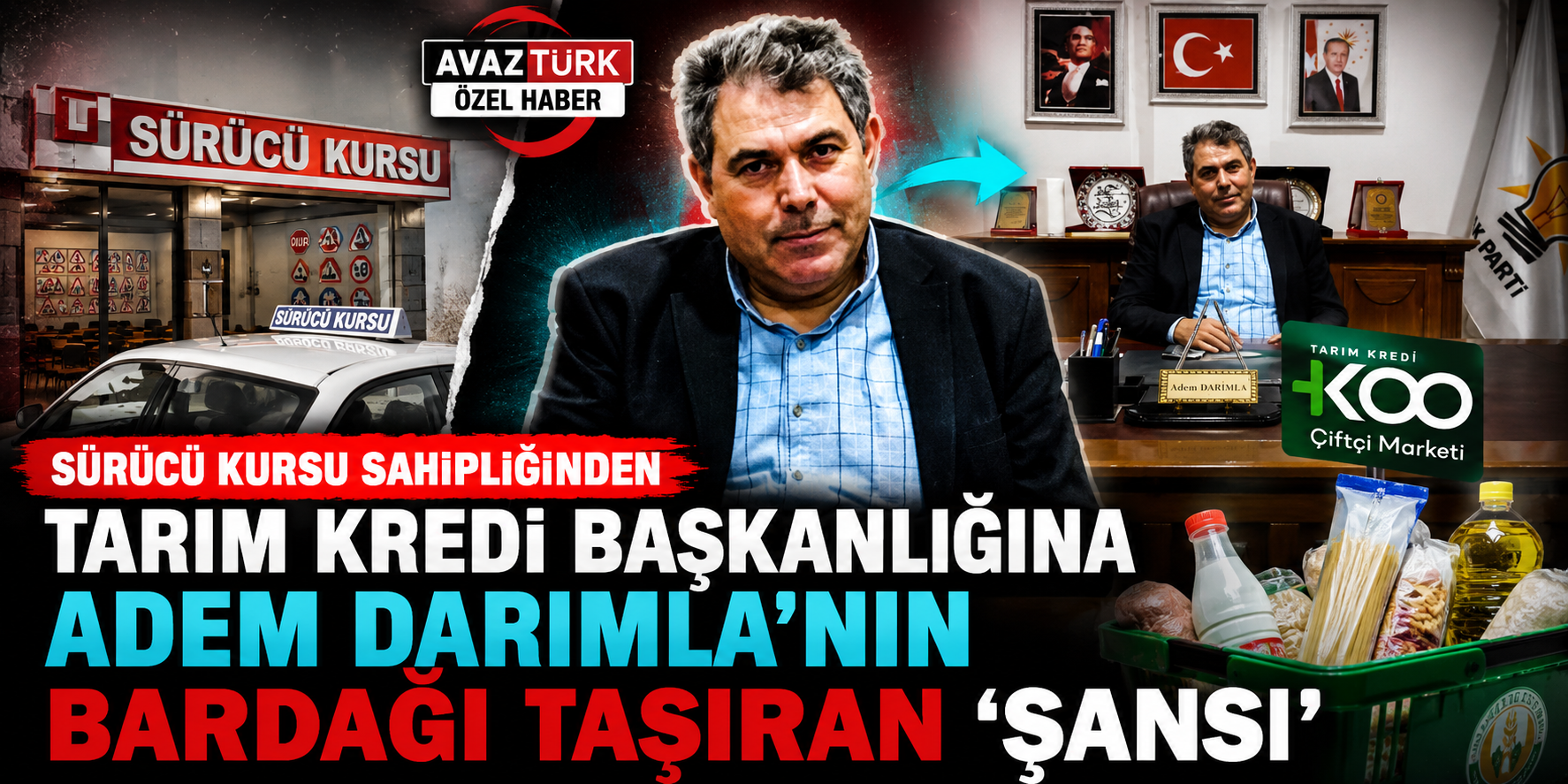 TARIM KREDİ KOOPERATİF BAŞKANI ADEM DARIMLA’NIN BARDAĞI TAŞIRAN 'ŞANSI'