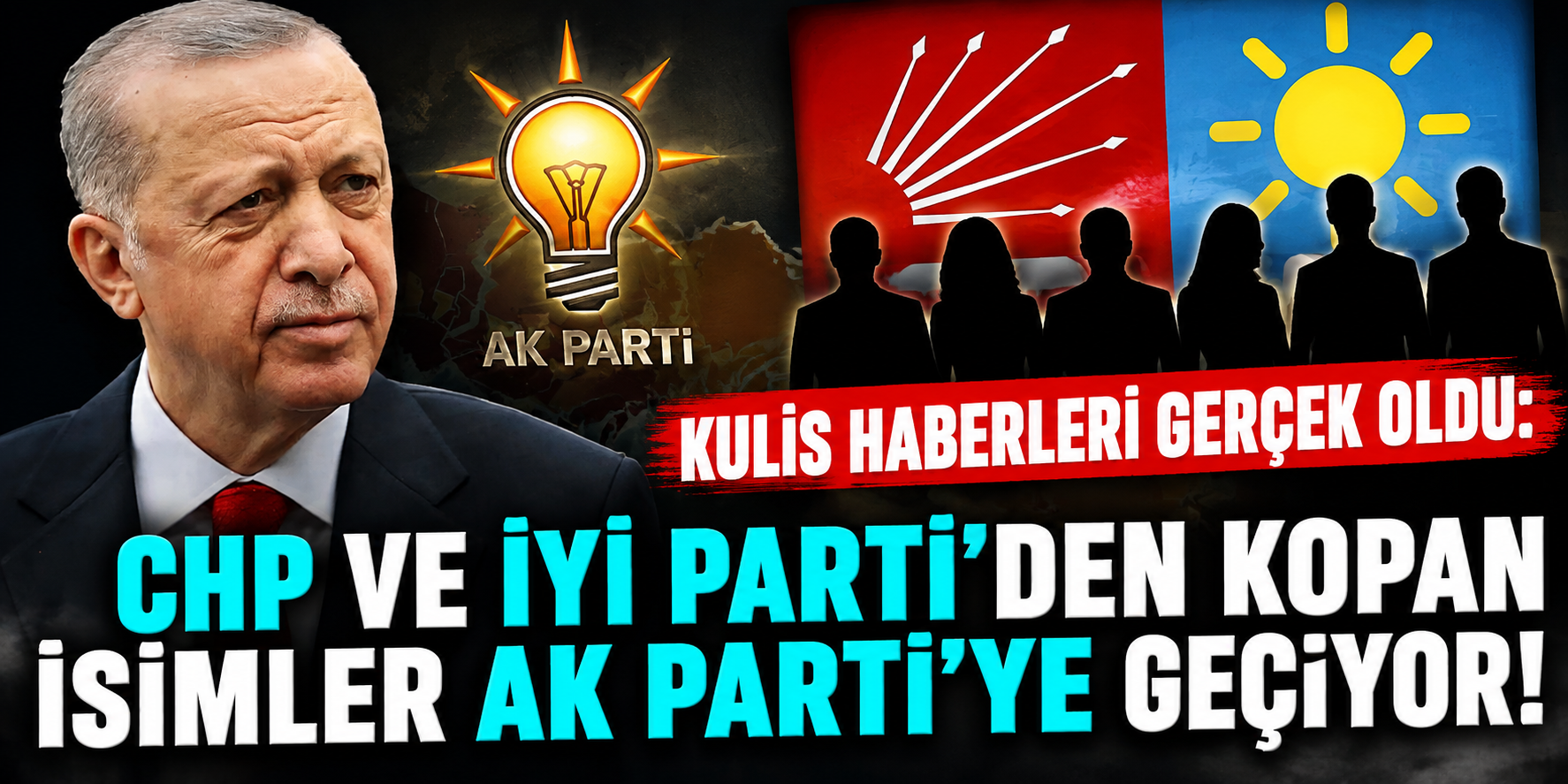 Kulis Haberleri Gerçek Oldu: CHP Ve İYİ Parti’den Kopan İsimler AK Parti’ye Geçiyor!
