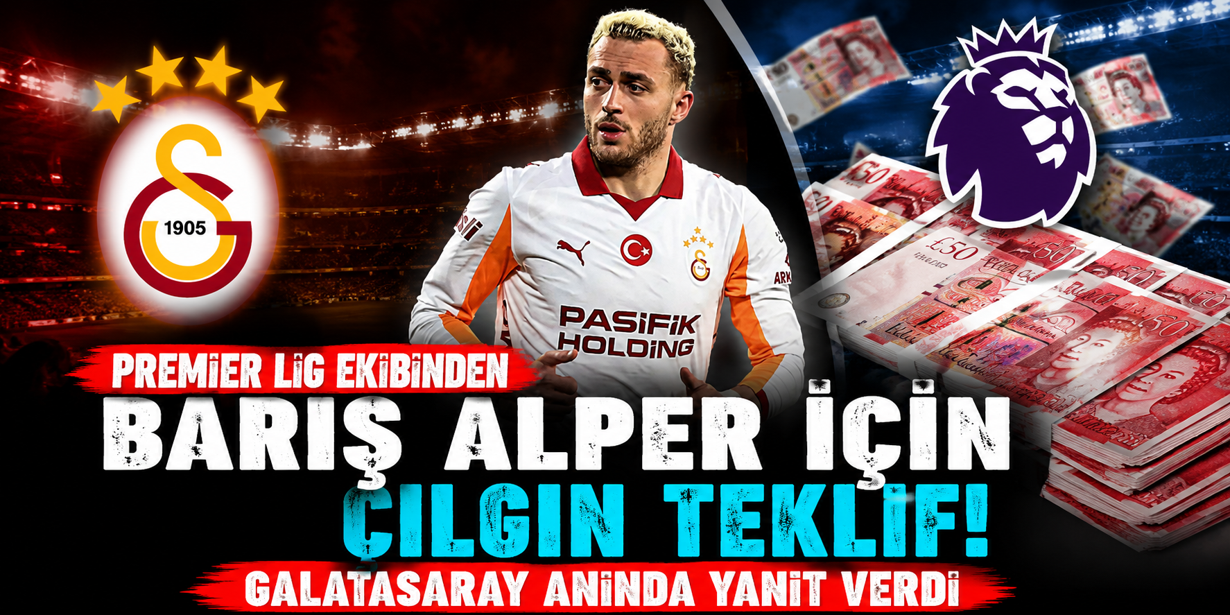 Premier Lig Devinden Barış Alper Yılmaz İstilası: 35 Milyon Euro Masa Üstünde Reddetti!