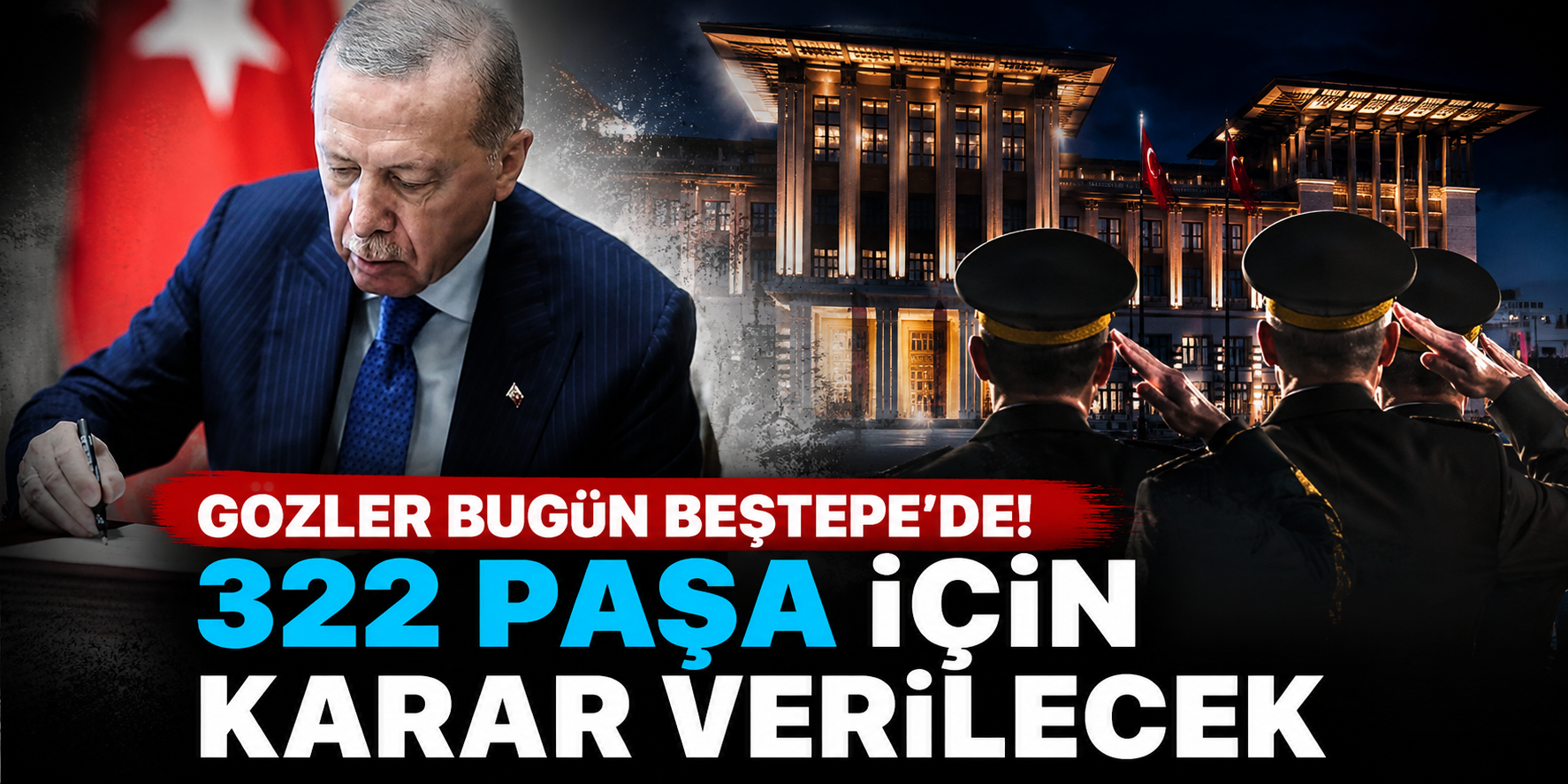 332 General Ve Amiral İçin Karar Günü: Cumhurbaşkanı Erdoğan Başkanlığında Şura Toplanıyor!