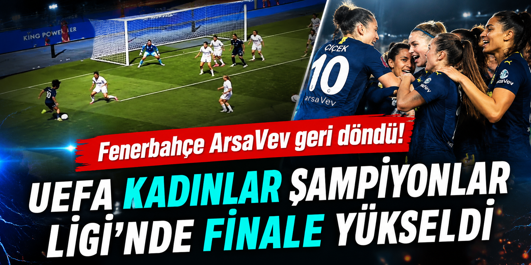 Avrupa’da Fenerbahçe ArsaVev Rüzgarı: Ukrayna Temsilcisi Devrildi, Adım Adım Şampiyonlar Ligi’ne!