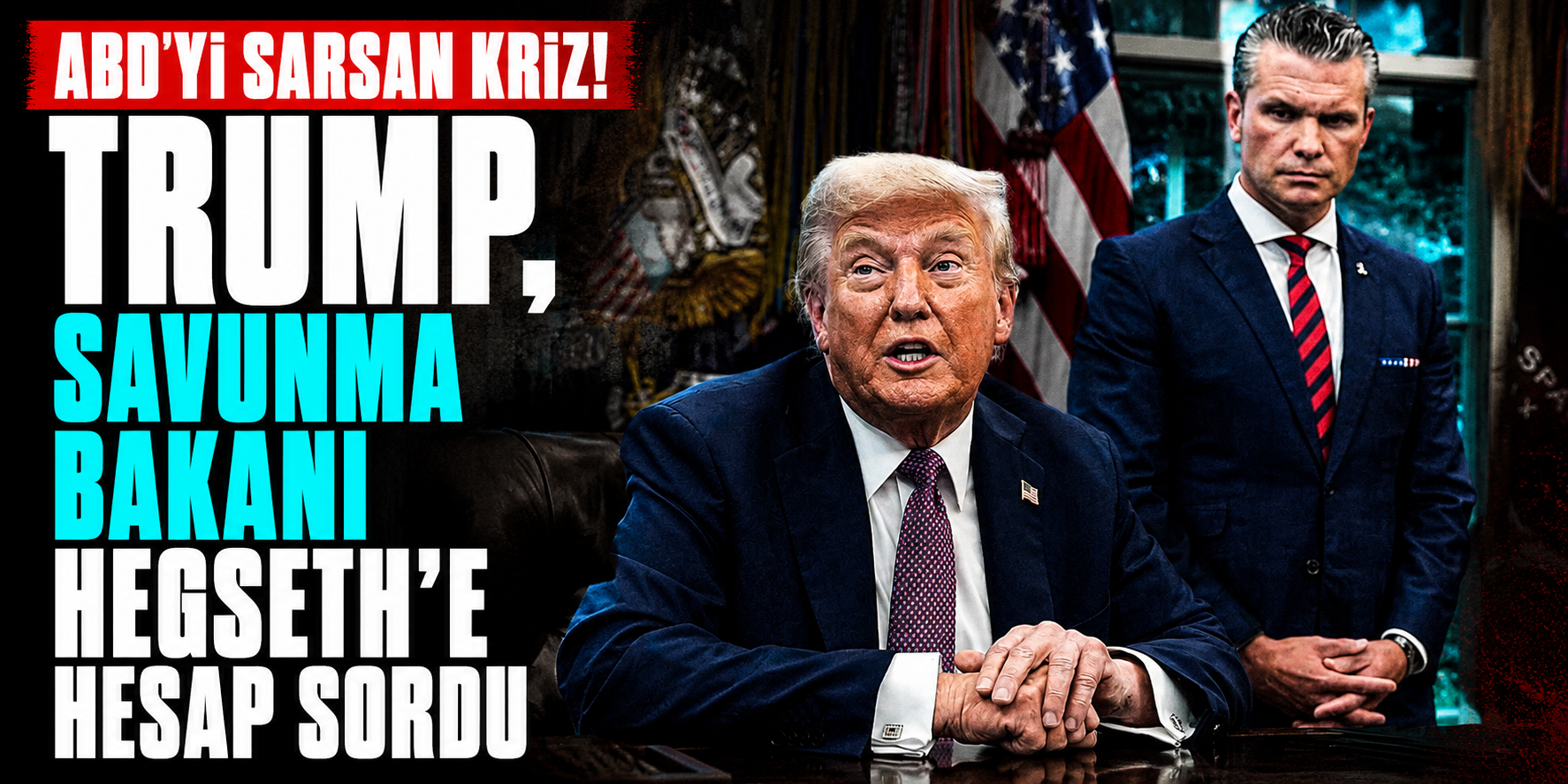 Trump ile Savunma Bakanı Hegseth arasında kriz! Beyaz Saray'dan sert yalanlama