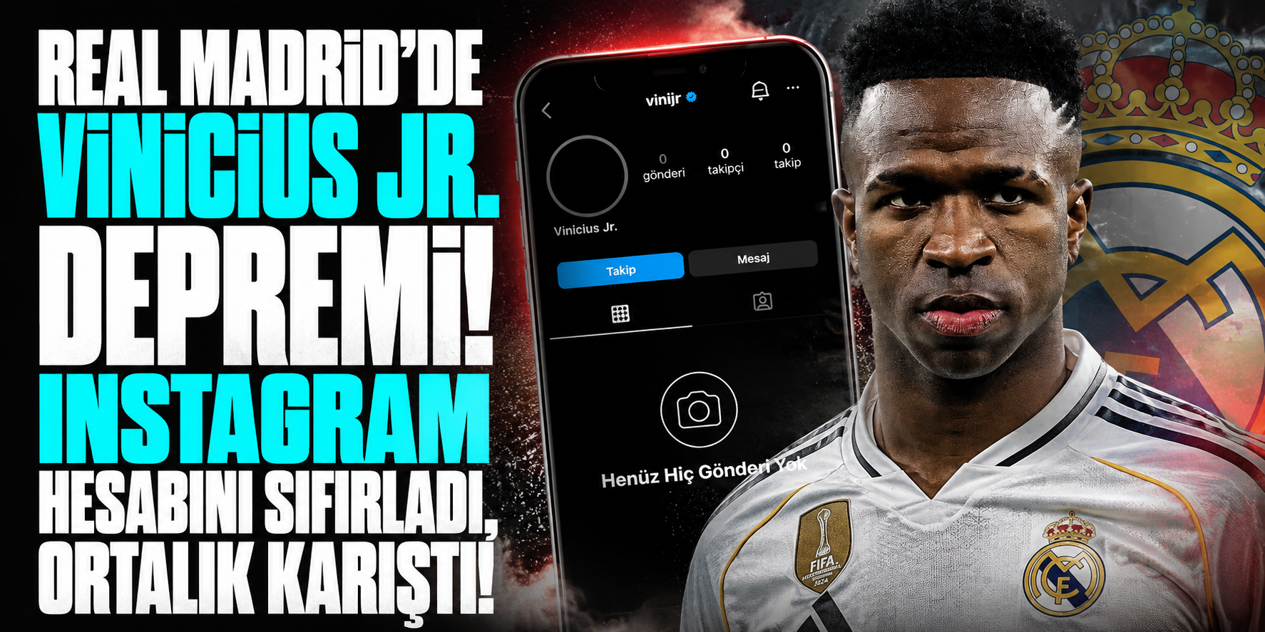 Real Madrid’de Vinicius Jr. Depremi! Instagram Hesabını Sıfırladı, Ortalık Karıştı!