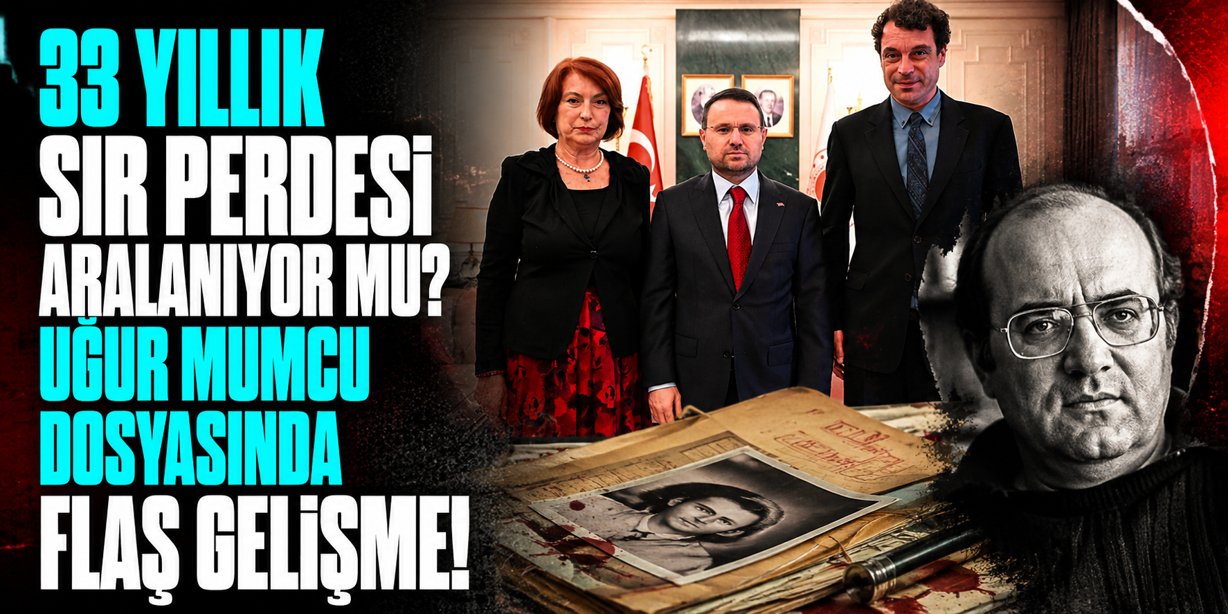 33 Yıllık Sır Perdesi Aralanıyor Mu? Uğur Mumcu Dosyasında Flaş Gelişme!