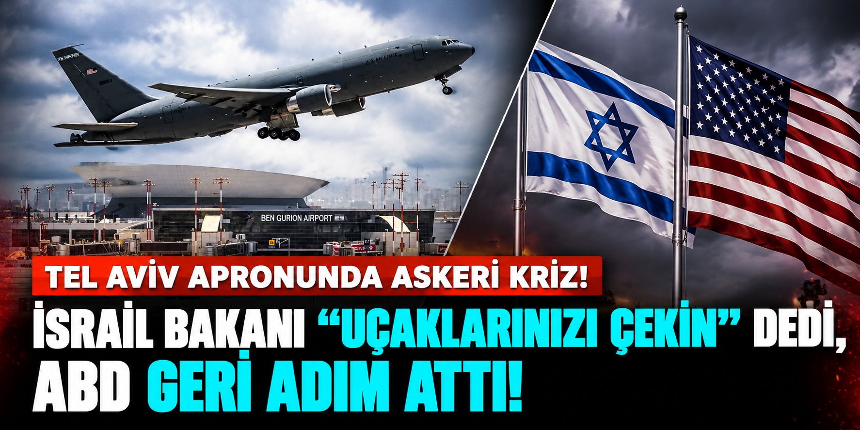 Tel Aviv Apronunda Askeri Kriz! İsrail Bakanı "Uçaklarınızı Çekin" Dedi, ABD Geri Adım Attı!