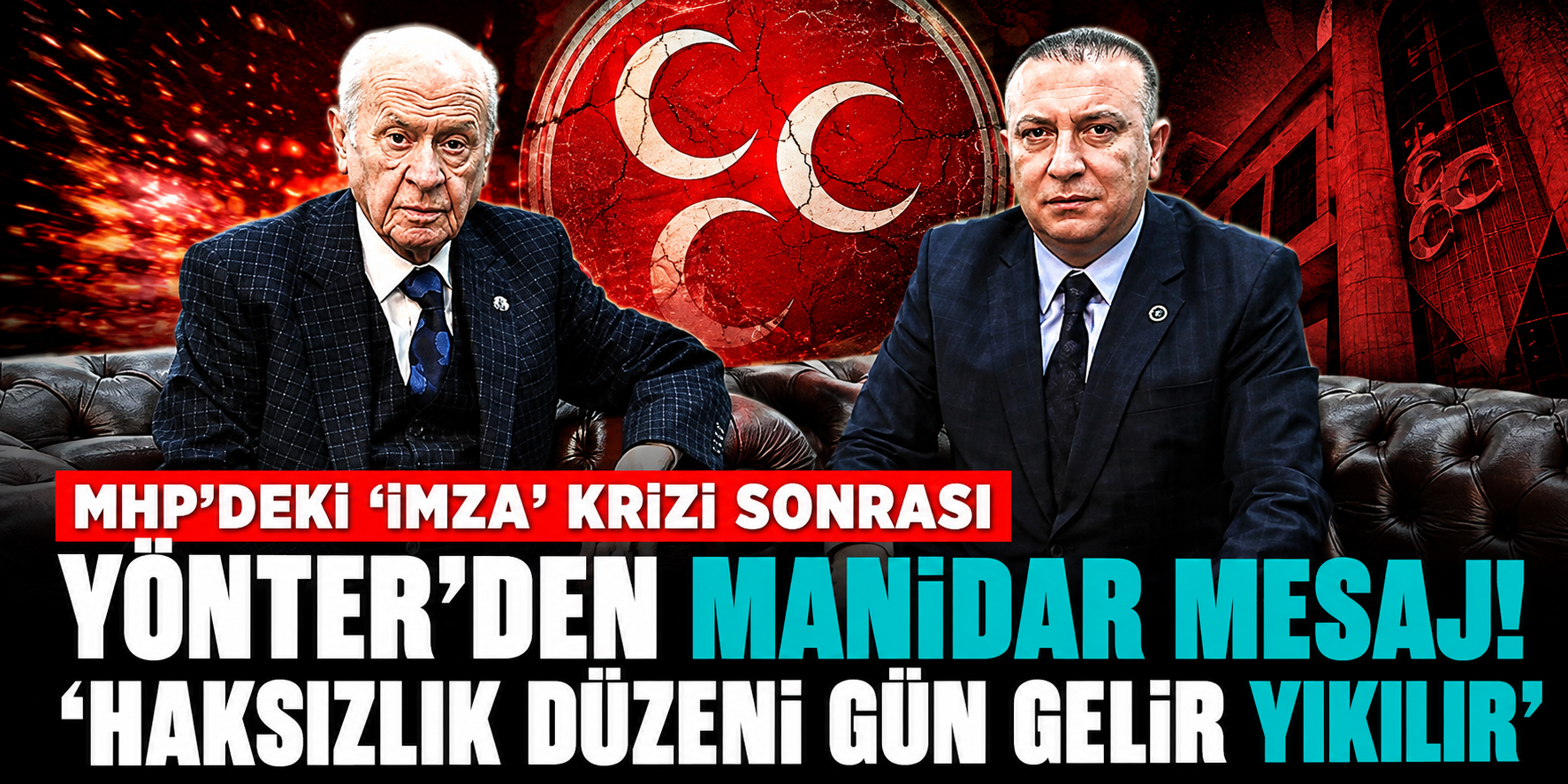 MHP Kulislerinde İmza Krizi! İzzet Ulvi Yönter'den "Zulüm Yanınıza Kalmaz" Çıkışı!