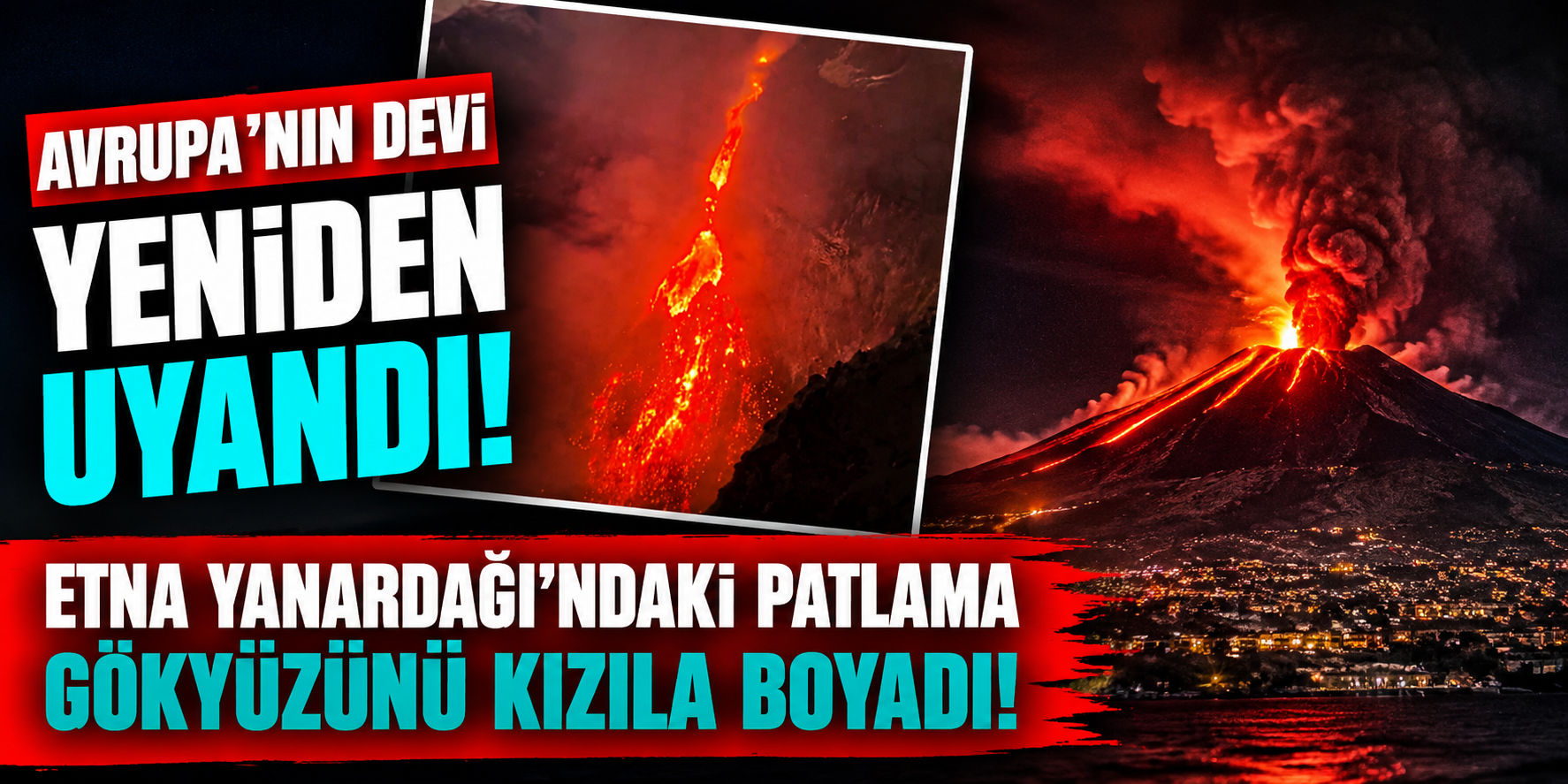 Sicilya’da Korku Dolu Anlar! Etna Yanardağı’ndan Fışkıran Lavlar Havalimanını Kilitledi!