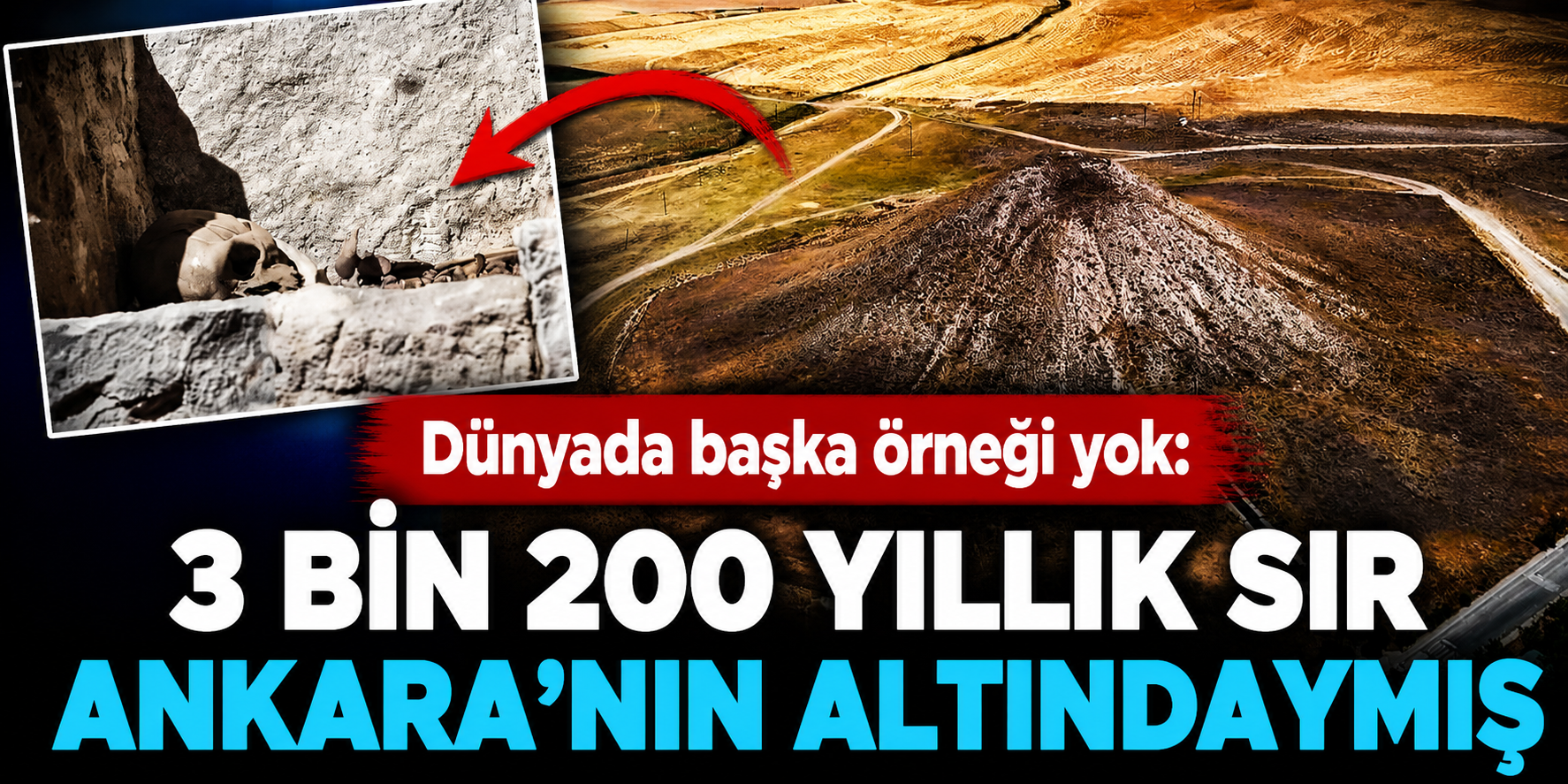 Efsane Yanlış Çıktı! 'Midas Tümülüsü' Diye Bilinen Dev Mezar Babası Gordias'ınmış