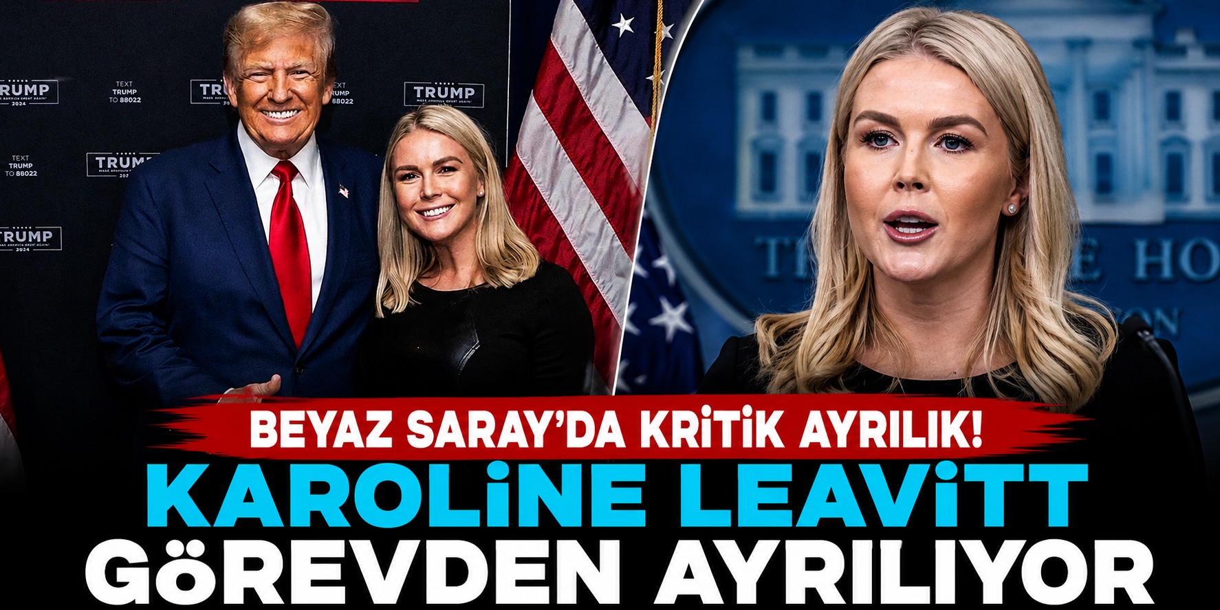 Donald Trump Duyurdu: Beyaz Saray Sözcüsü Karoline Leavitt Görevinden Ayrılıyor