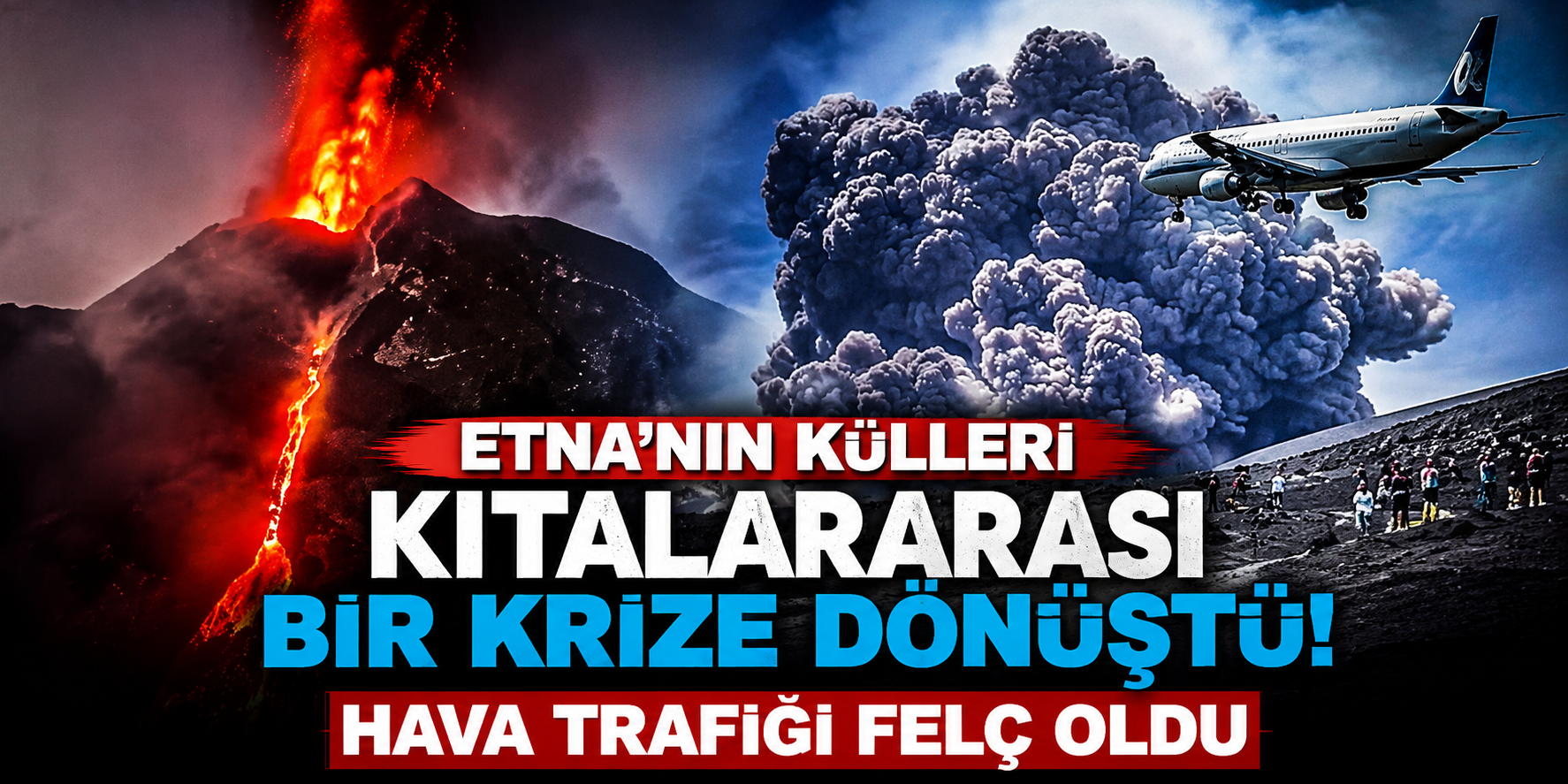 Etna Yanardağı’nda Korkutan Hareketlilik: Kül Bulutu Libya’ya Ulaştı, Yüzlerce Uçuş Etkilendi