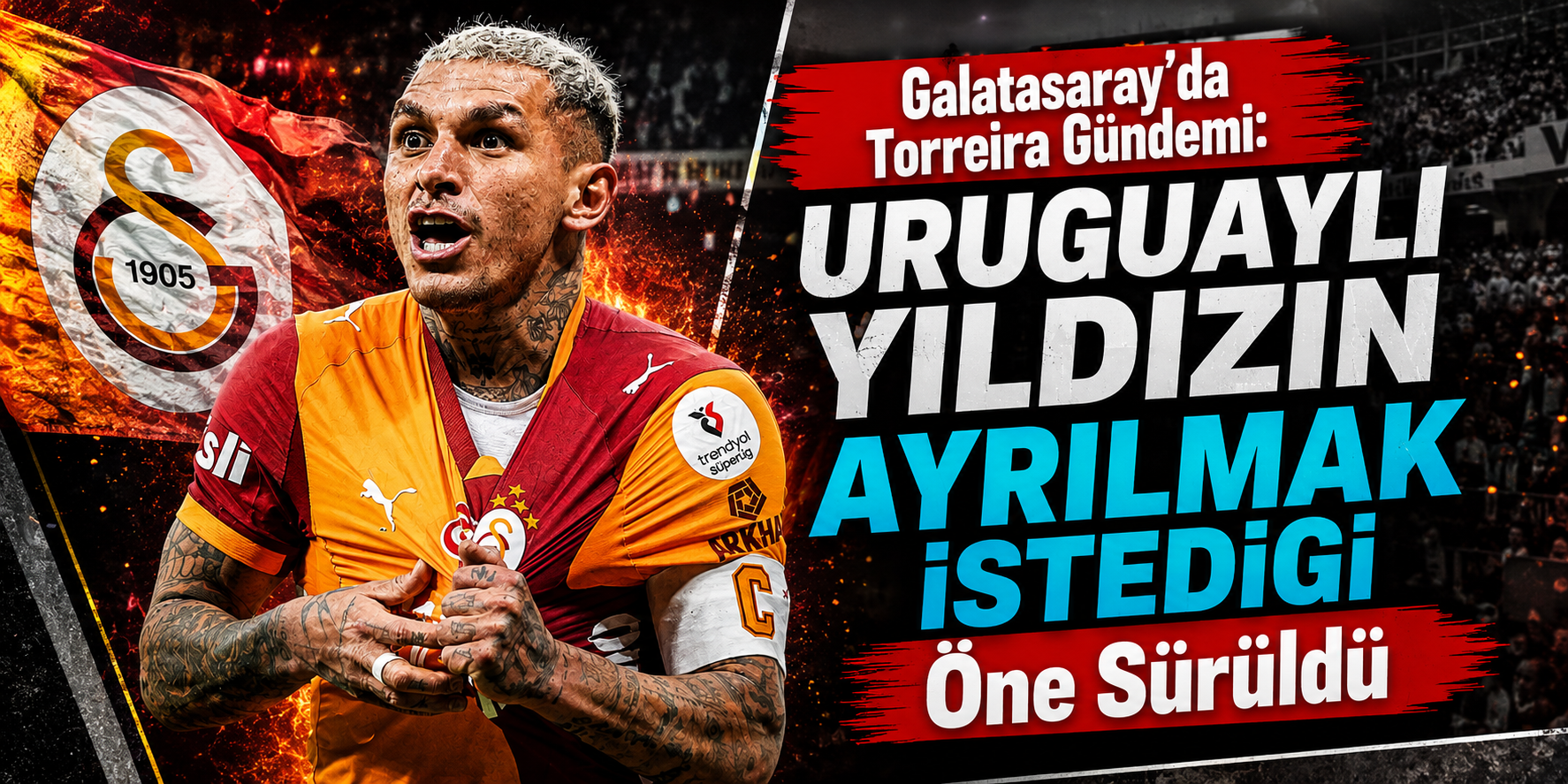 Galatasaray’da Torreira Alarmı! Türkiye’den Ayrılmak İstemesinin Nedeni Ortaya Çıktı
