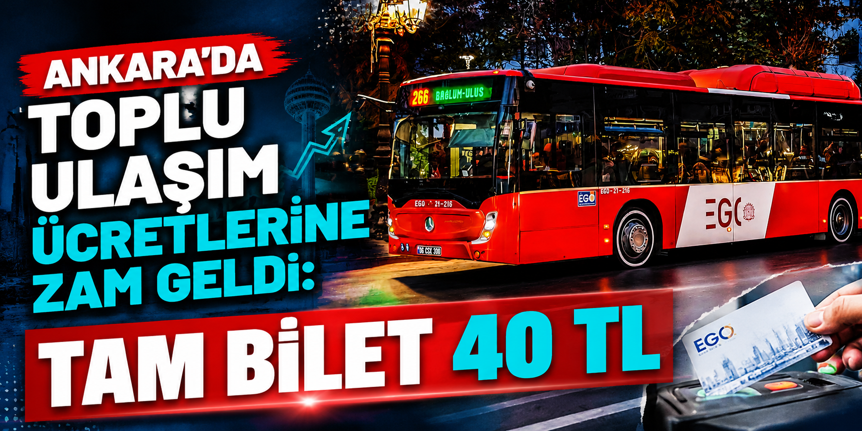 Ankara'da Ulaşıma Zam! Tam, Öğrenci ve Öğretmen Biletlerinin Yeni Fiyatları Açıklandı