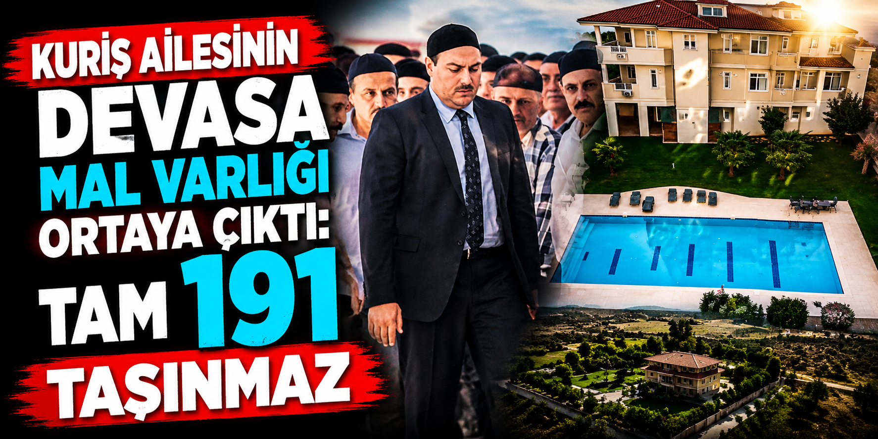 Alihan Kuriş'in Mal Varlığı Ne Kadar? Soruşturmada Ailesine Ait 191 Gayrimenkul Tespit Edildi