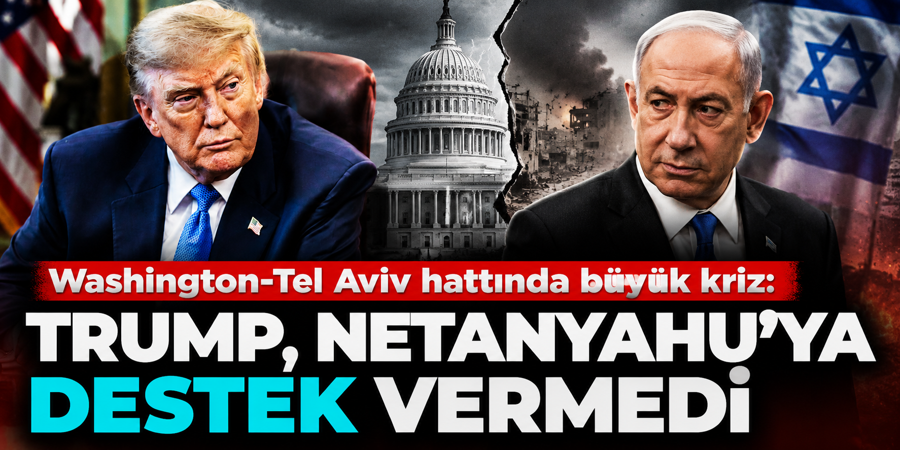 Netanyahu Trump'tan Beklediği Desteği Bulamadı! ABD Başkanı Dört Kez Soruldu, Açıkça “Evet” Demedi