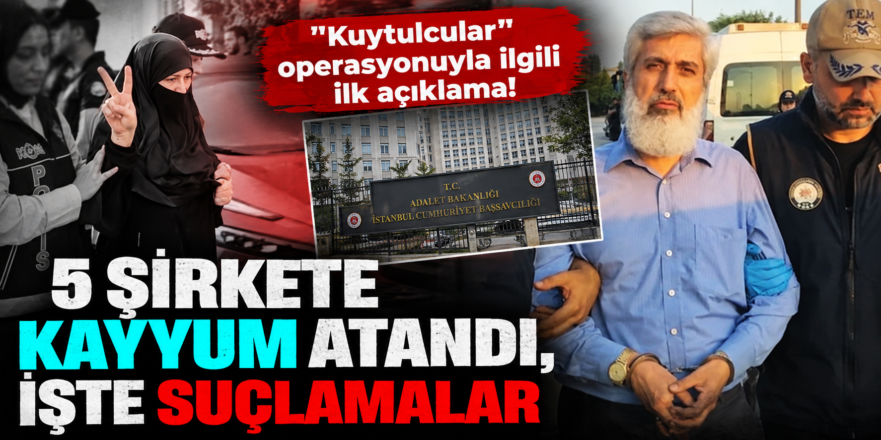 Furkan Vakfı Operasyonunda Yeni Detaylar! Bakan Akın Gürlek Açıkladı: 32 Şüpheli, 5 Şirkete Kayyum