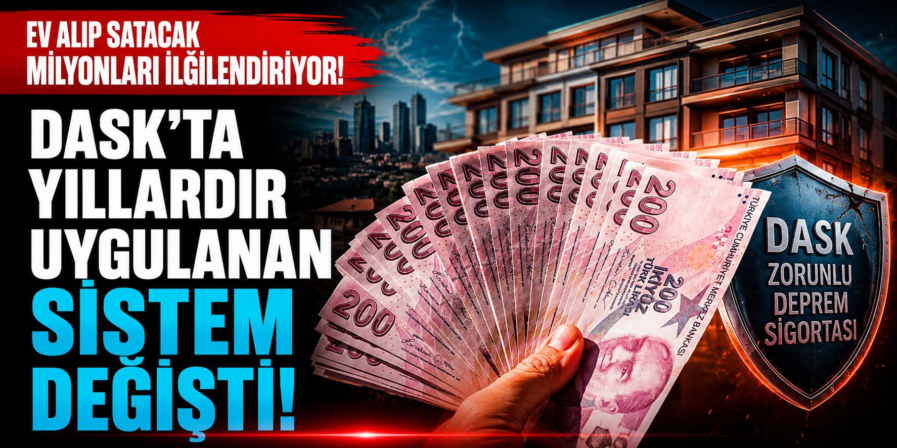 Ev Alıp Satacak Milyonları İlgilendiriyor! DASK'ta Yıllardır Uygulanan Sistem Değişti