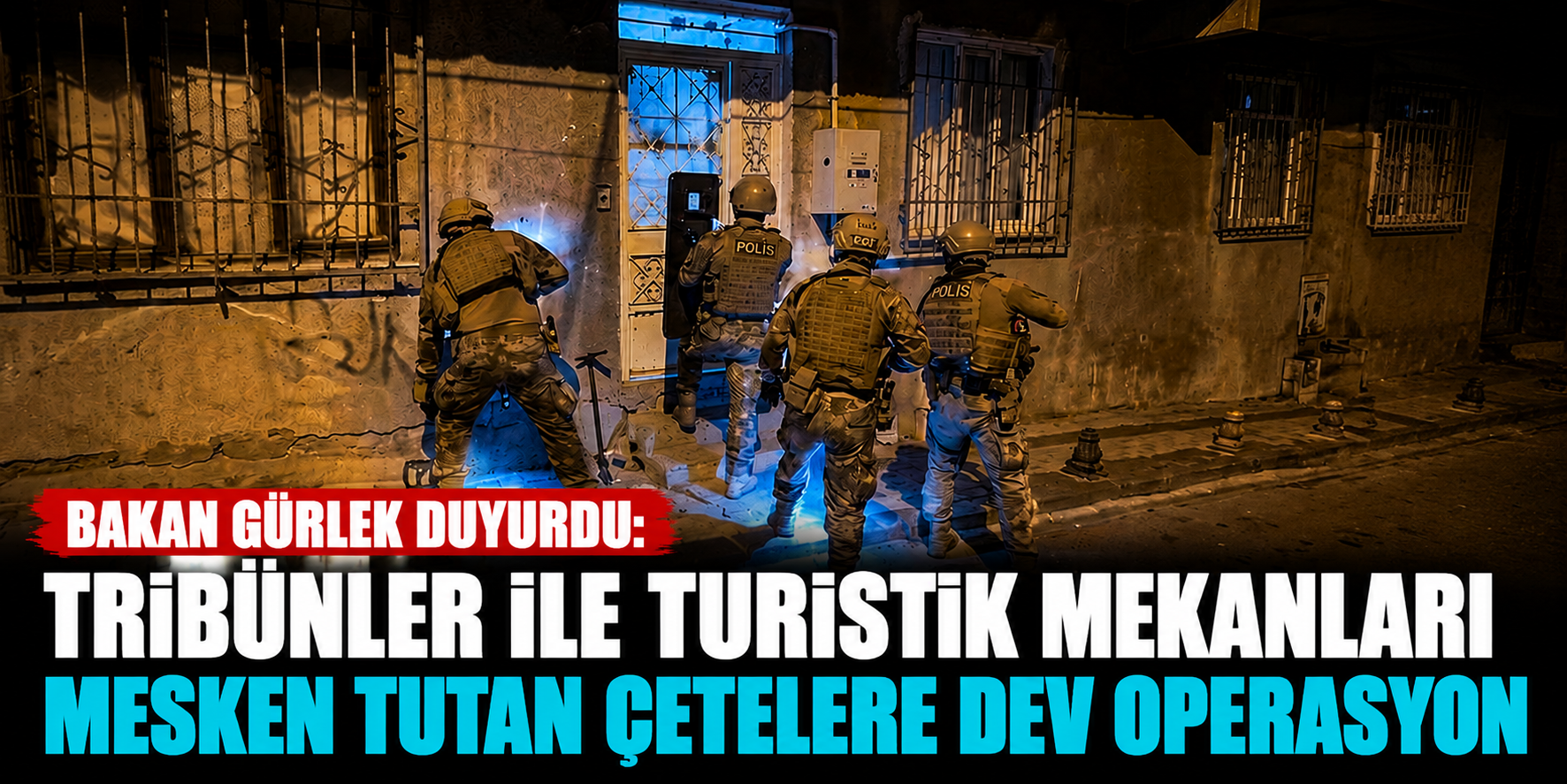 İstanbul ve İzmir’de Eş Zamanlı Operasyon: Turistleri Hedef Alan Şebeke ile "Forza" ve "Yalı" Yapılanmaları Deşifre Edildi