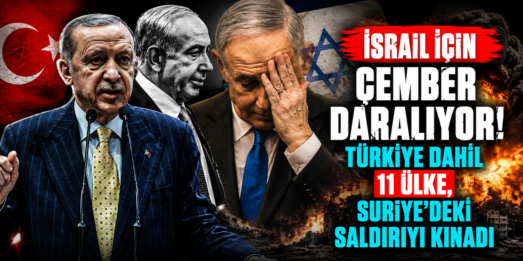 Suriye'deki Saldırı Sonrası 11 Ülke Harekete Geçti: İsrail'e Karşı Ortak Bildiri