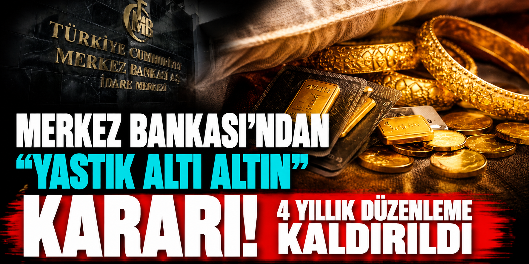 Merkez Bankası'ndan Altın İçin Dikkat Çeken Karar! Dört Yıllık Düzenleme Resmen Kaldırıldı