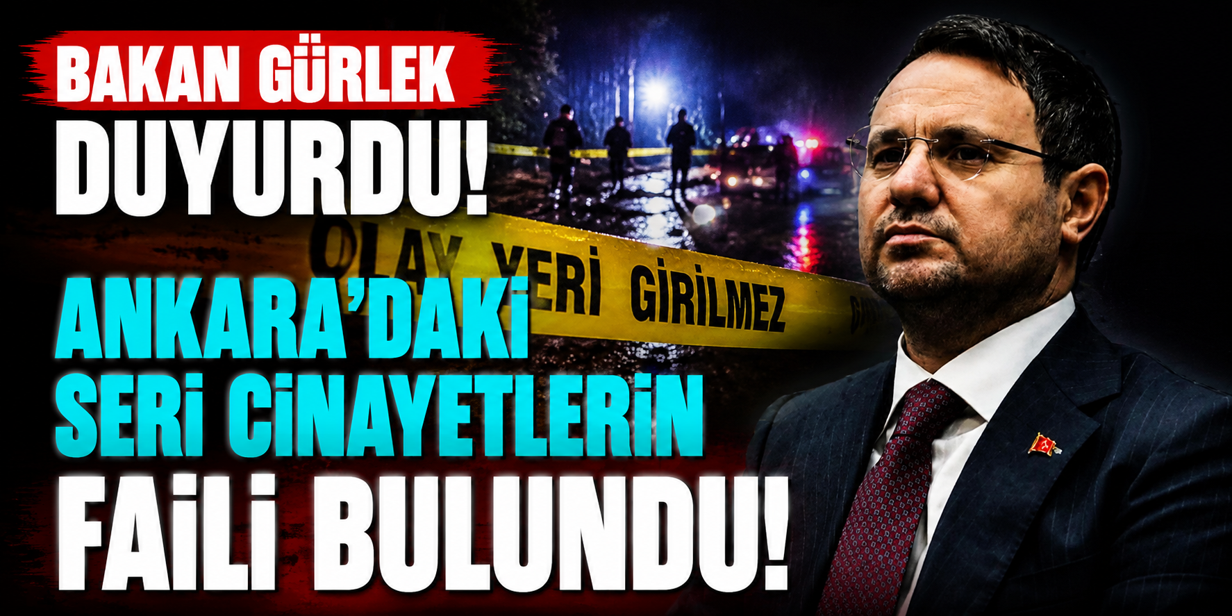 Ankara'da Yıllardır Çözülemeyen Seri Cinayetlerde Kritik Gelişme! Şüpheli Başka Bir Cinayetten Cezaevinde Çıktı