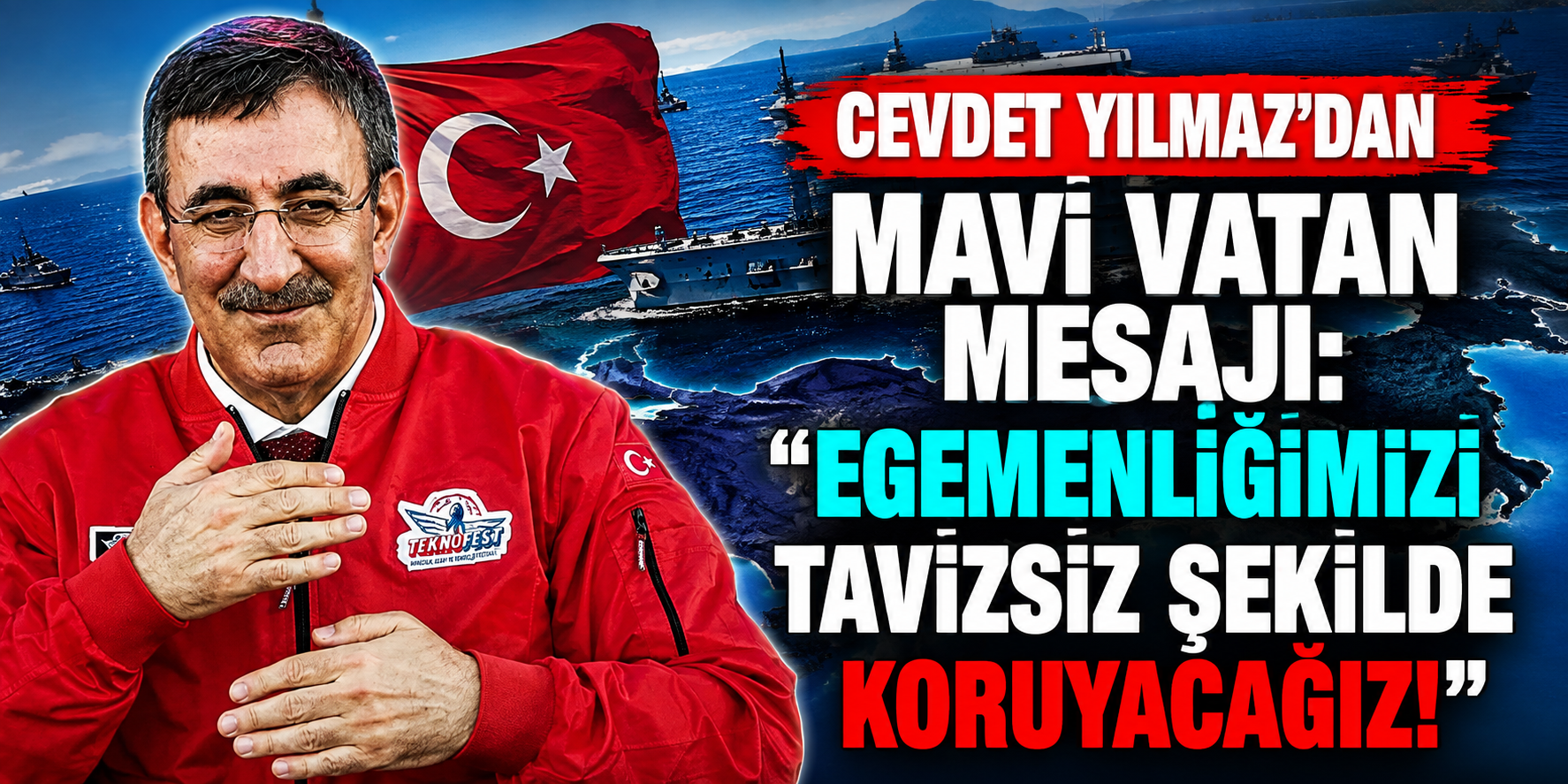 Cevdet Yılmaz'dan Mavi Vatan Mesajı: “Egemenliğimizi Tavizsiz Şekilde Koruyacağız”