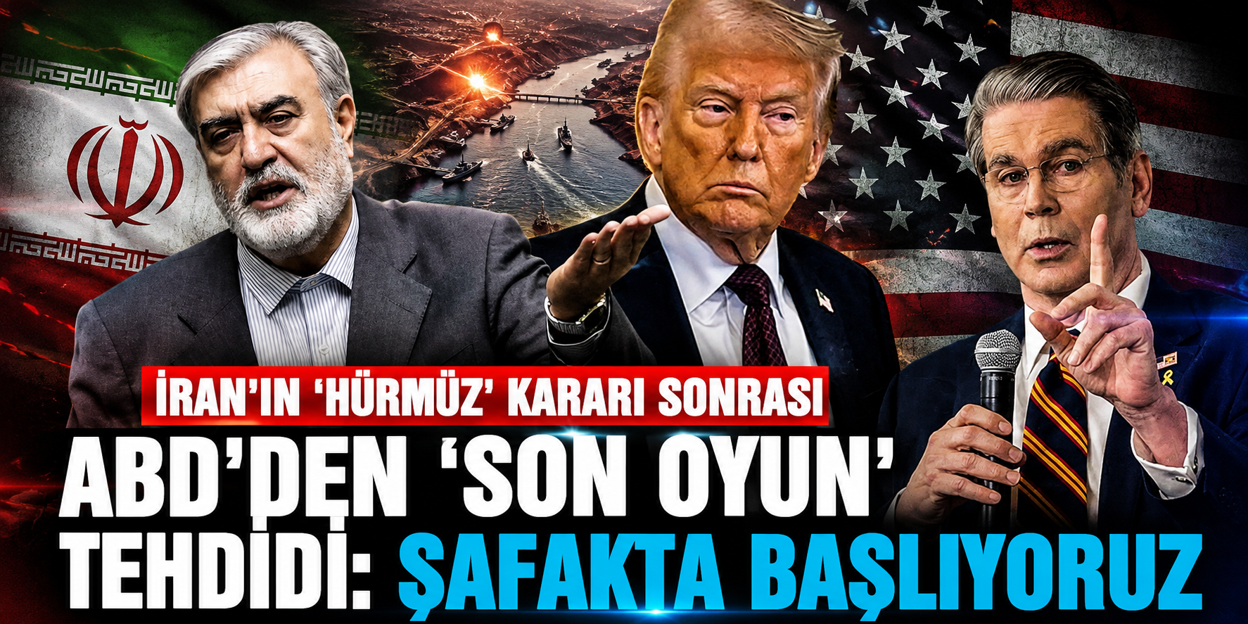 ABD'den İran'a “Son Oyun” Mesajı! Hürmüz Kararının Ardından Tahran'a Ekonomik Kuşatma Uyarısı