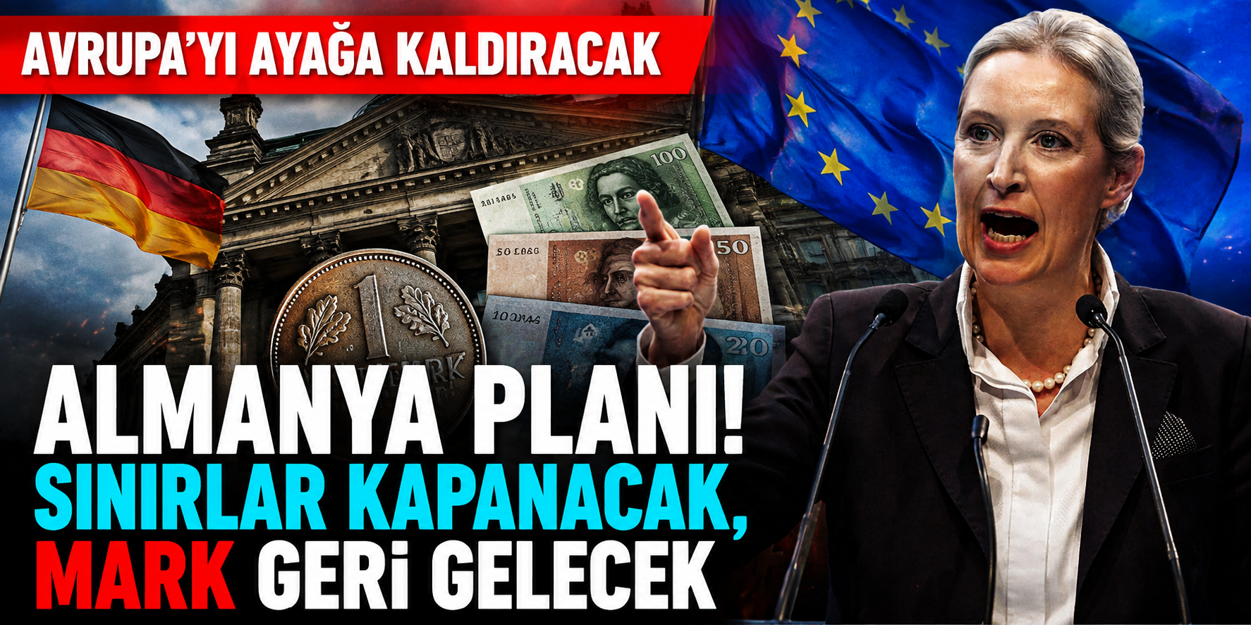 AfD'den Almanya İçin Dikkat Çeken Plan: Euro Yerine Alman Markı, Schengen Yerine Sınır Kontrolü