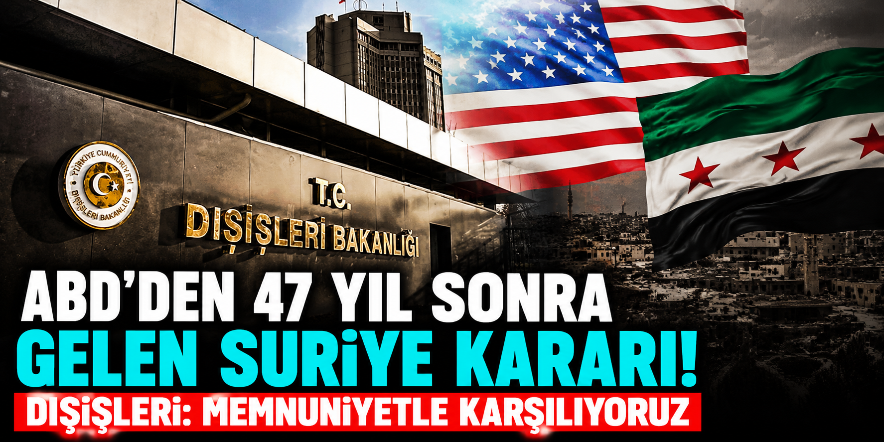 ABD'den Suriye İçin Tarihî Karar! 47 Yıl Sonra Listeden Resmen Çıkarıldı