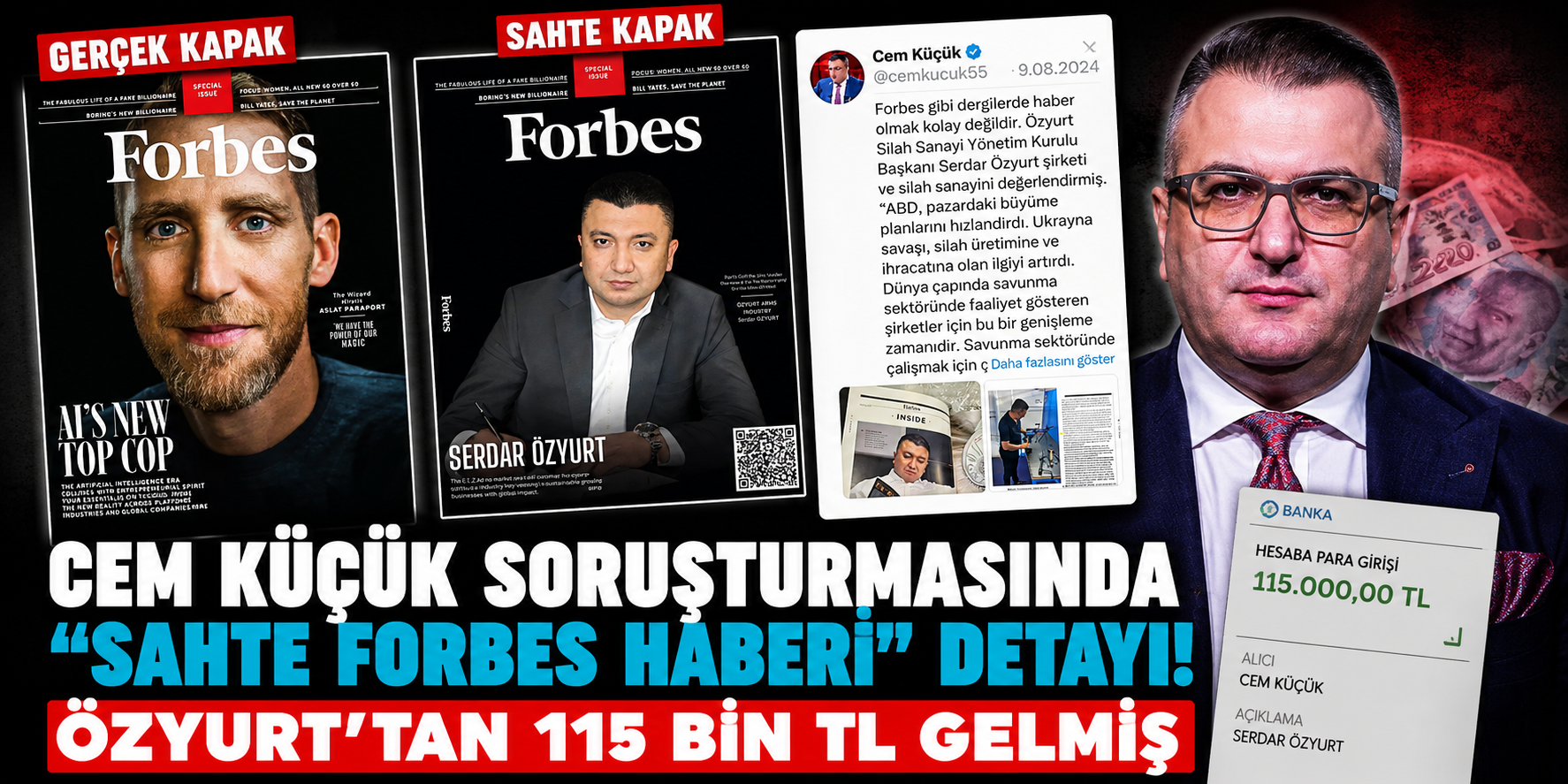 Cem Küçük Soruşturmasında Forbes Ayrıntısı: 115 Bin TL'lik Para Transferi Dosyaya Girdi