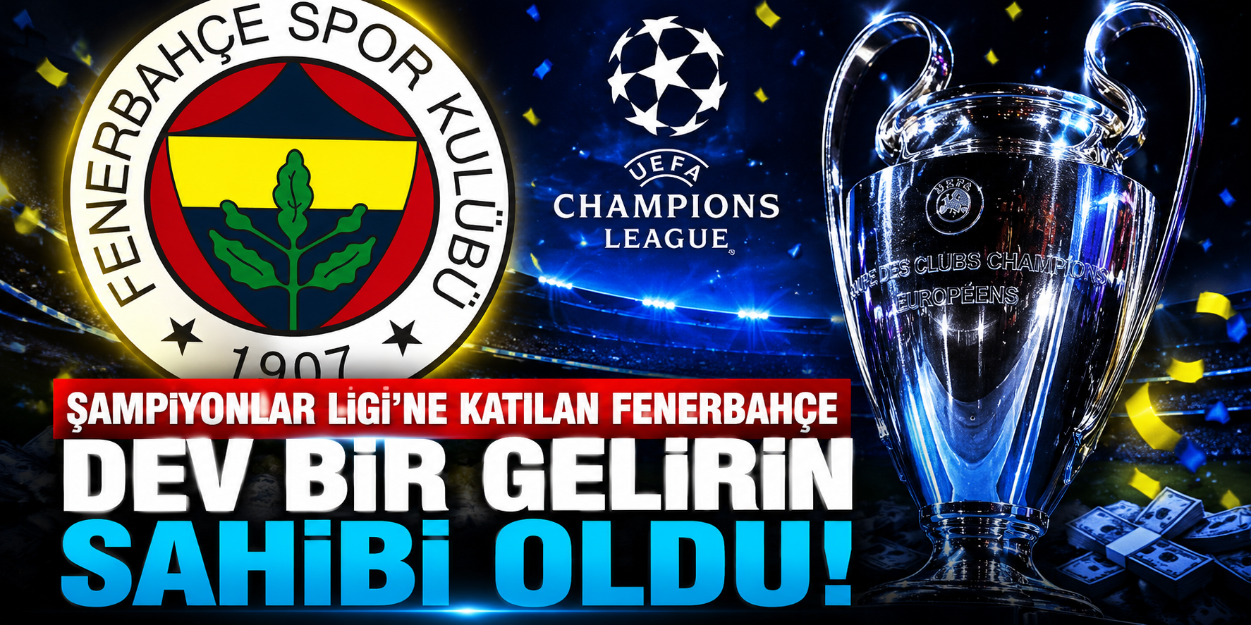 Fenerbahçe Şampiyonlar Ligi Biletini Aldı, Kasasını da Doldurdu! Lyon Zaferiyle 18,62 Milyon Euro Garanti