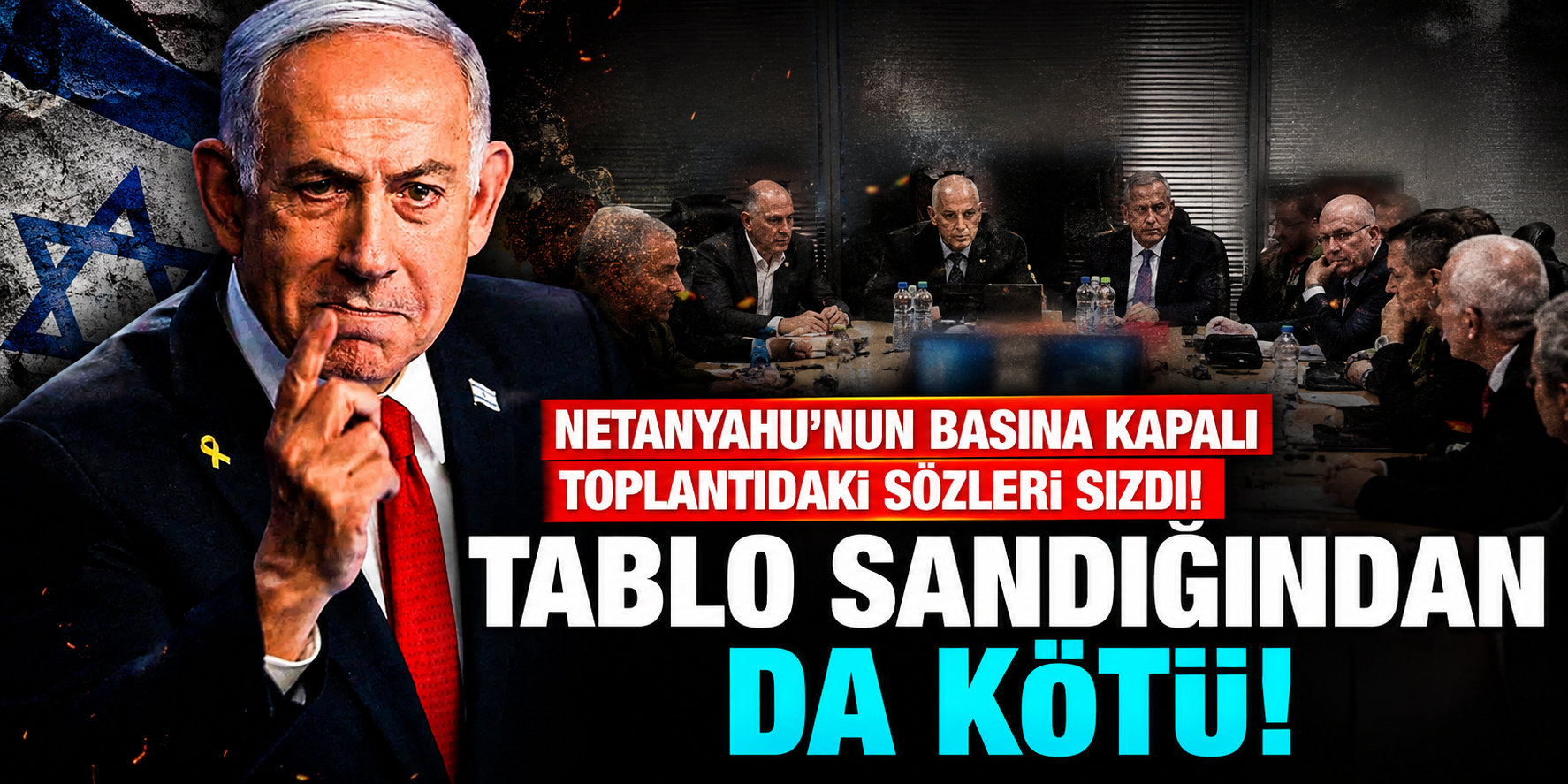 İsrail'de Seçim Alarmı! Netanyahu'nun Kapalı Toplantıda "Kaybedebiliriz" Dediği Öne Sürüldü