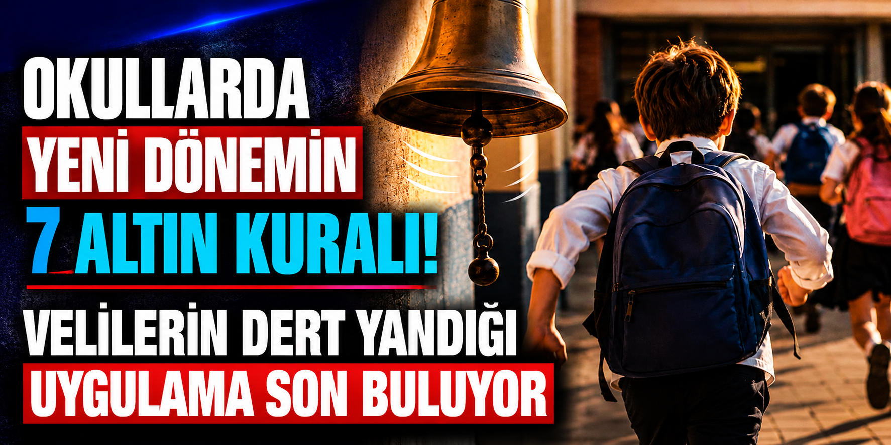 Okul Formasında Yeni Kurallar: 4 Yıl Değişiklik Yapılamayacak, Veliler İstediği Yerden Alabilecek