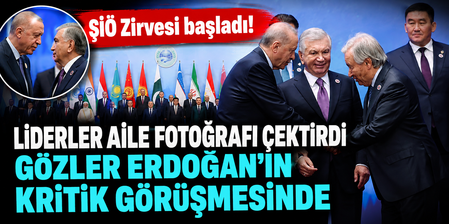 Erdoğan ŞİÖ Zirvesinde Liderlerle Aynı Karede: Sırada Putin Görüşmesi Var