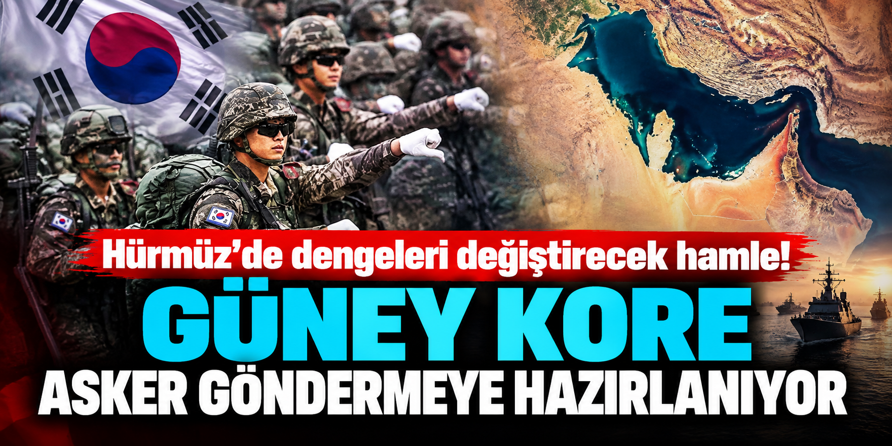 ABD-İran Çatışmaları Sürerken Güney Kore Harekete Geçti! Gözler Hürmüz Boğazı'nda