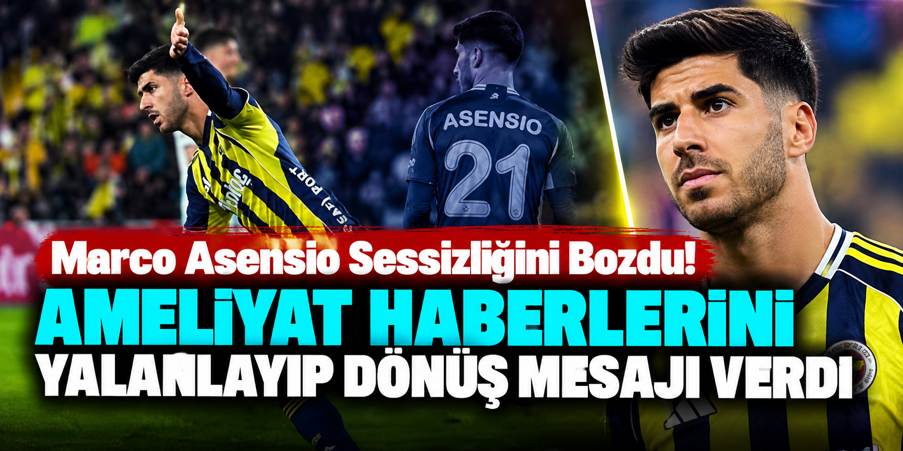 Marco Asensio Sessizliğini Bozdu! Ameliyat Haberlerini Yalanlayıp Dönüş Mesajı Verdi