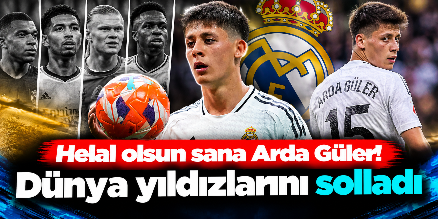 Arda Güler’in Piyasa Değeri Dudak Uçuklattı! Avrupa’nın Yıldızlarını Tek Tek Geçti