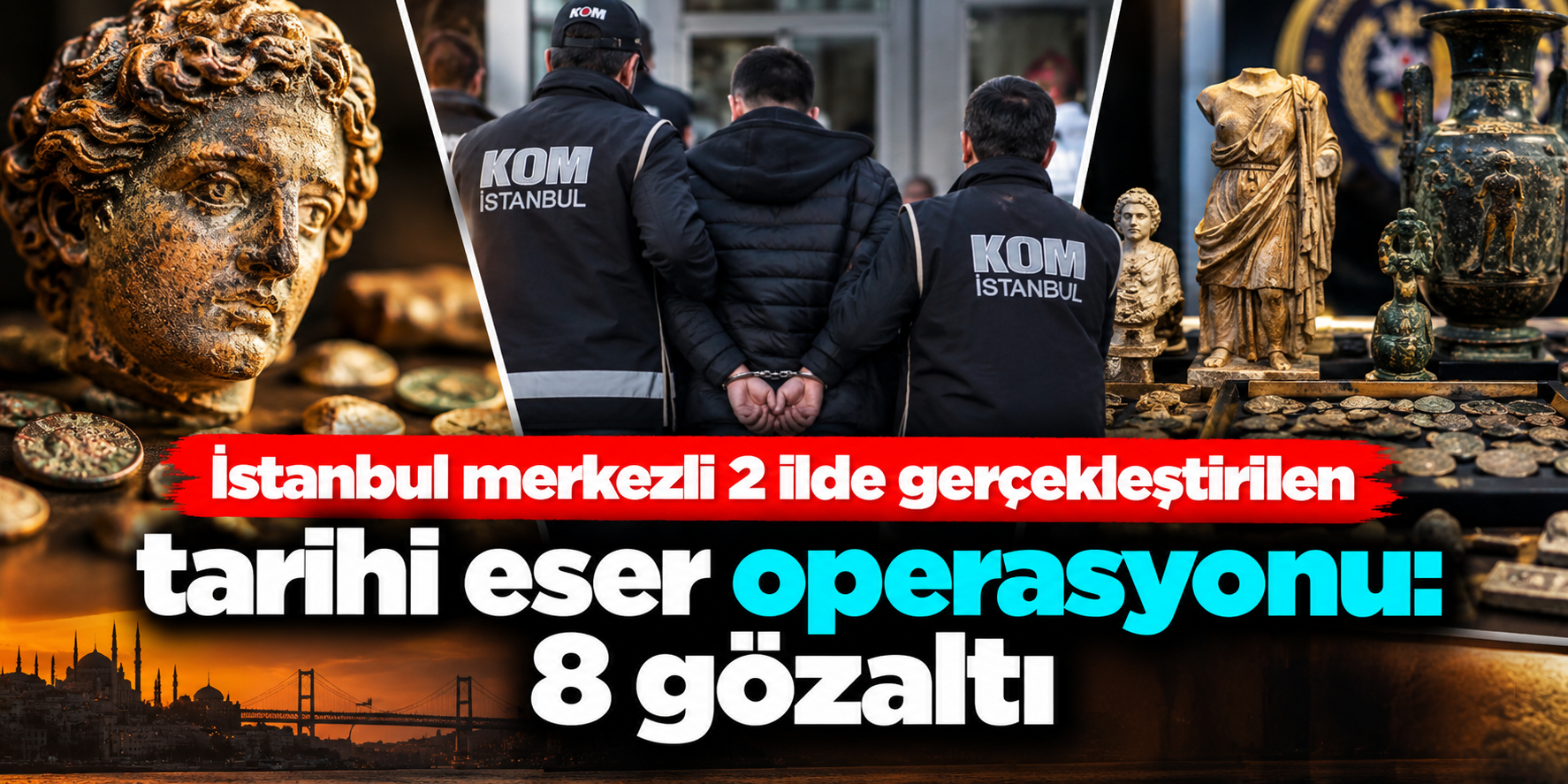 Tarihi Eser Kaçakçılığına Büyük Operasyon! Polis Şebekeyi Takibe Aldı, 8 Şüpheliyi Yakaladı
