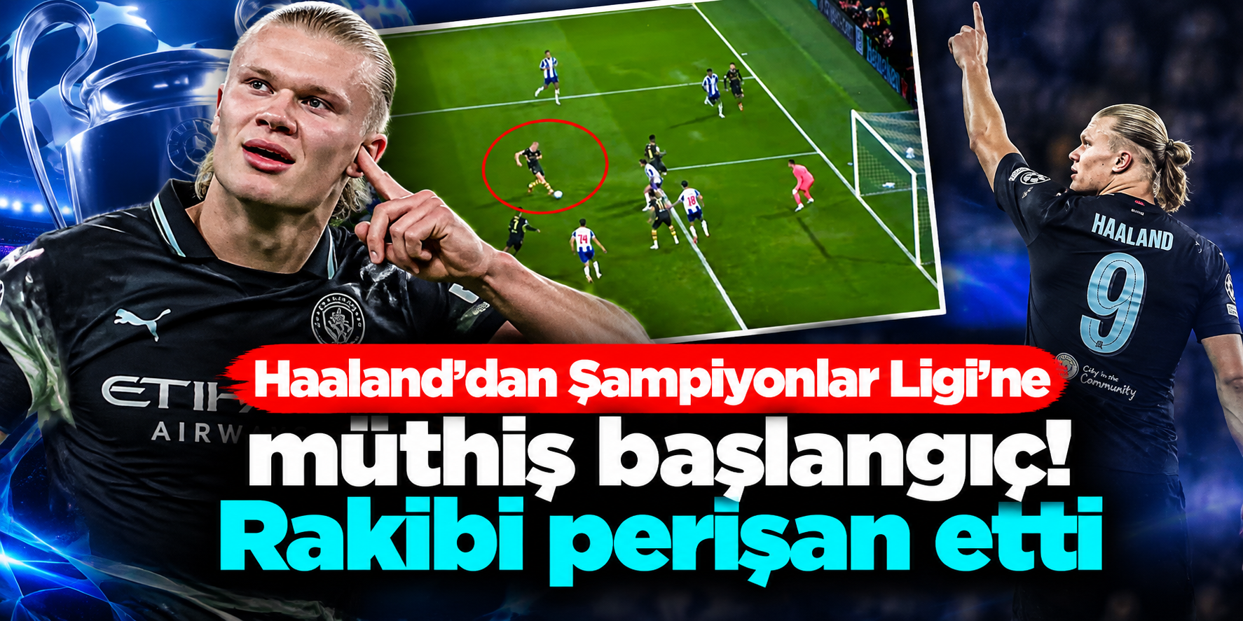 İlk Yarı Sustular, İkinci Yarı Haaland Konuştu! Manchester City Porto'yu Deplasmanda Devirdi