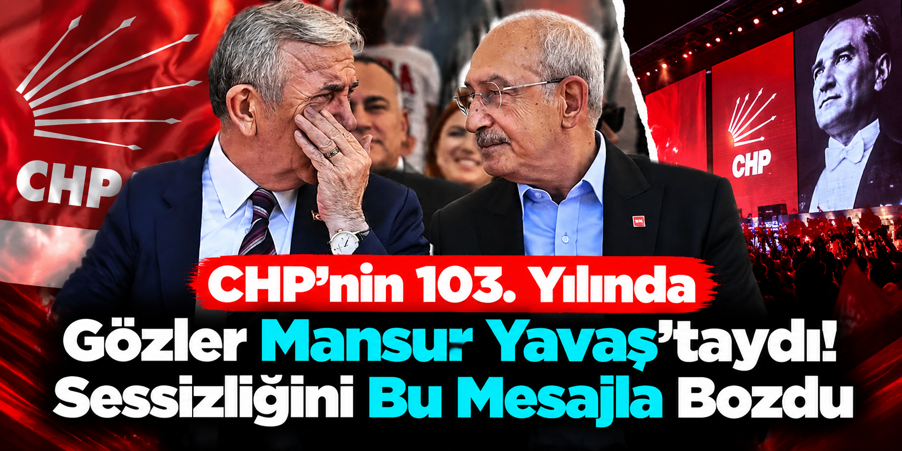CHP'nin 103. Yılında Gözler Mansur Yavaş'taydı! Sessizliğini Bu Mesajla Bozdu
