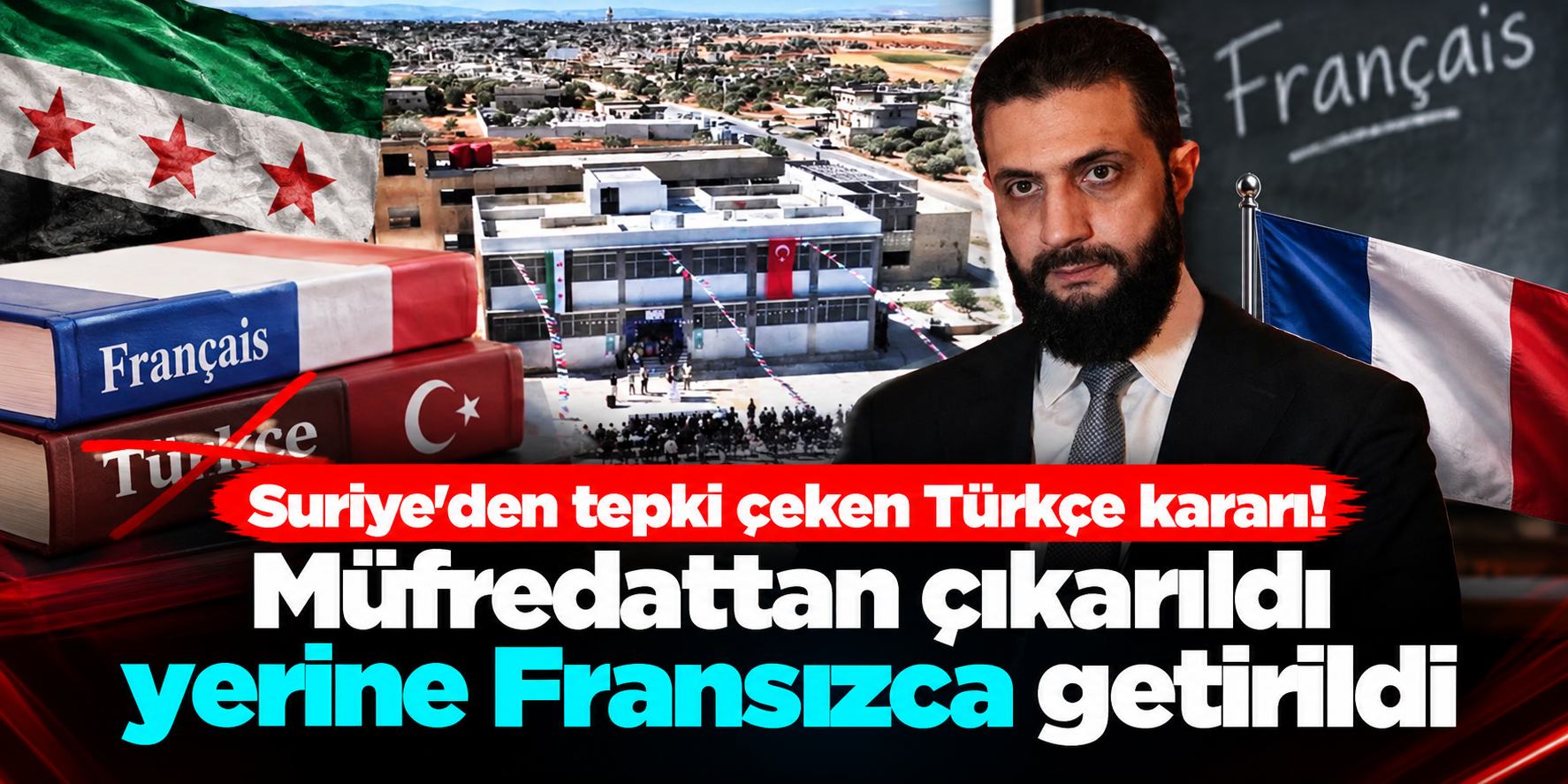 Suriye'de Türkçe Yerine Fransızca Kararı! Türkmenlerden “Kürtçe Gibi Türkçe de Seçmeli Ders Olsun” Talebi