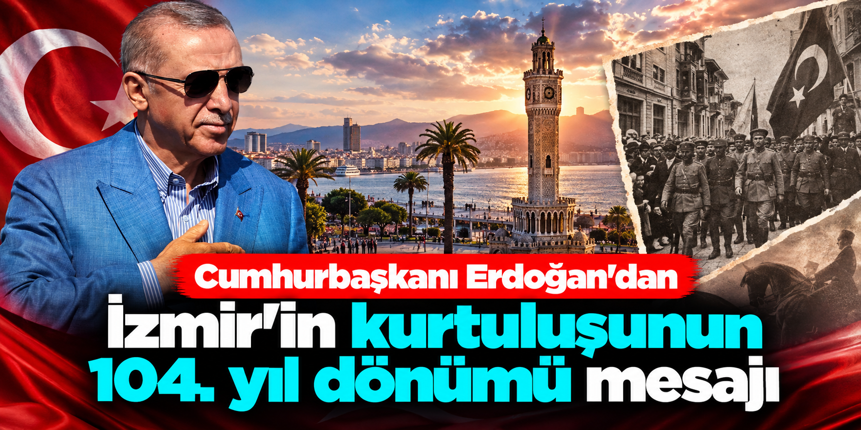 Erdoğan'dan 9 Eylül Mesajı! Gazi Mustafa Kemal ve Millî Mücadele Kahramanlarını Andı